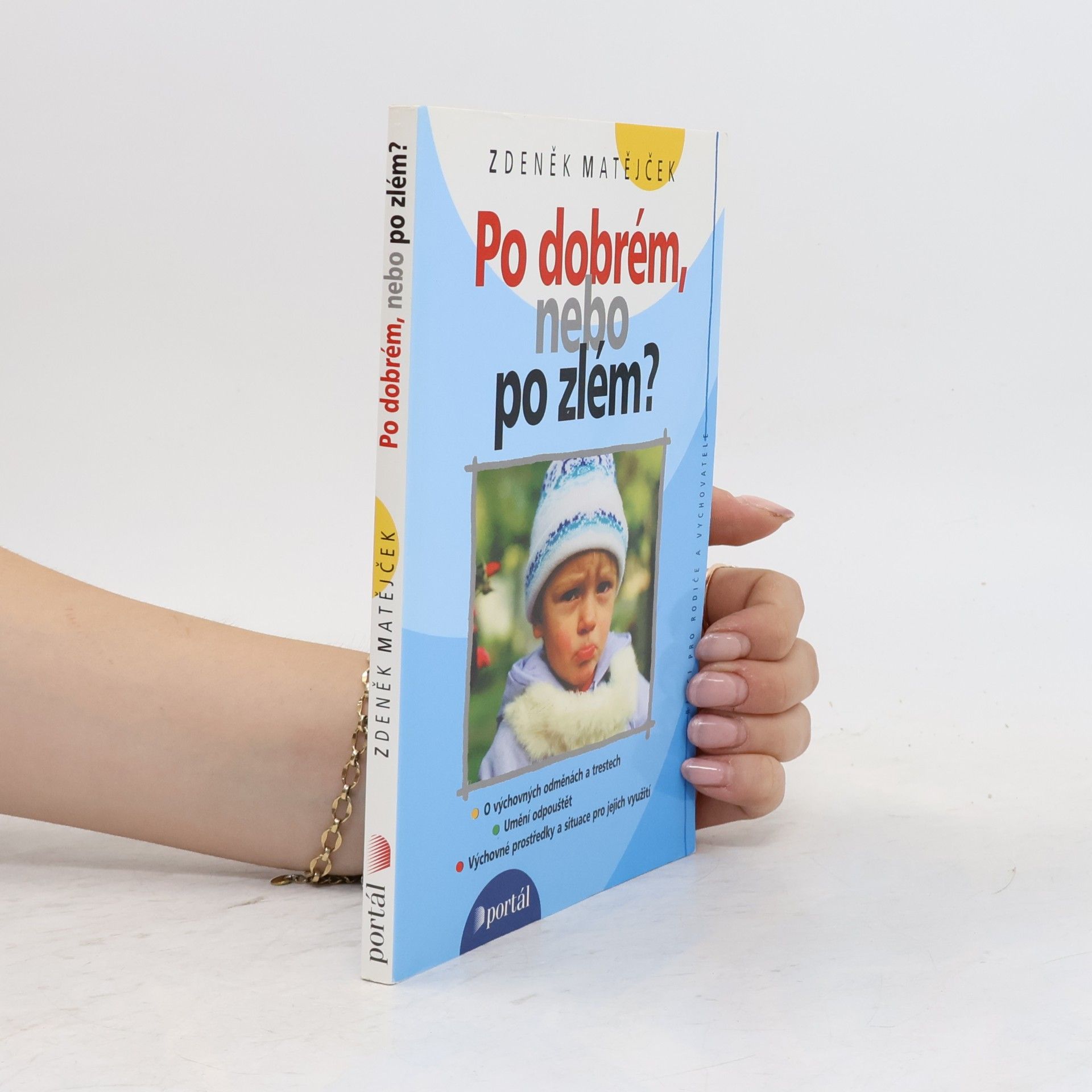 Zdeněk Matějček Po dobrém, nebo po zlém?