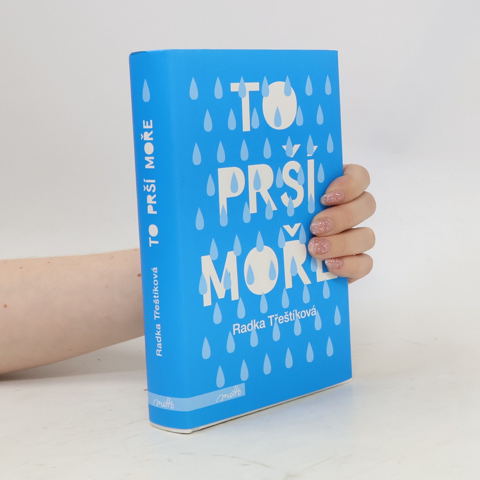 Radka Třeštíková To prší moře