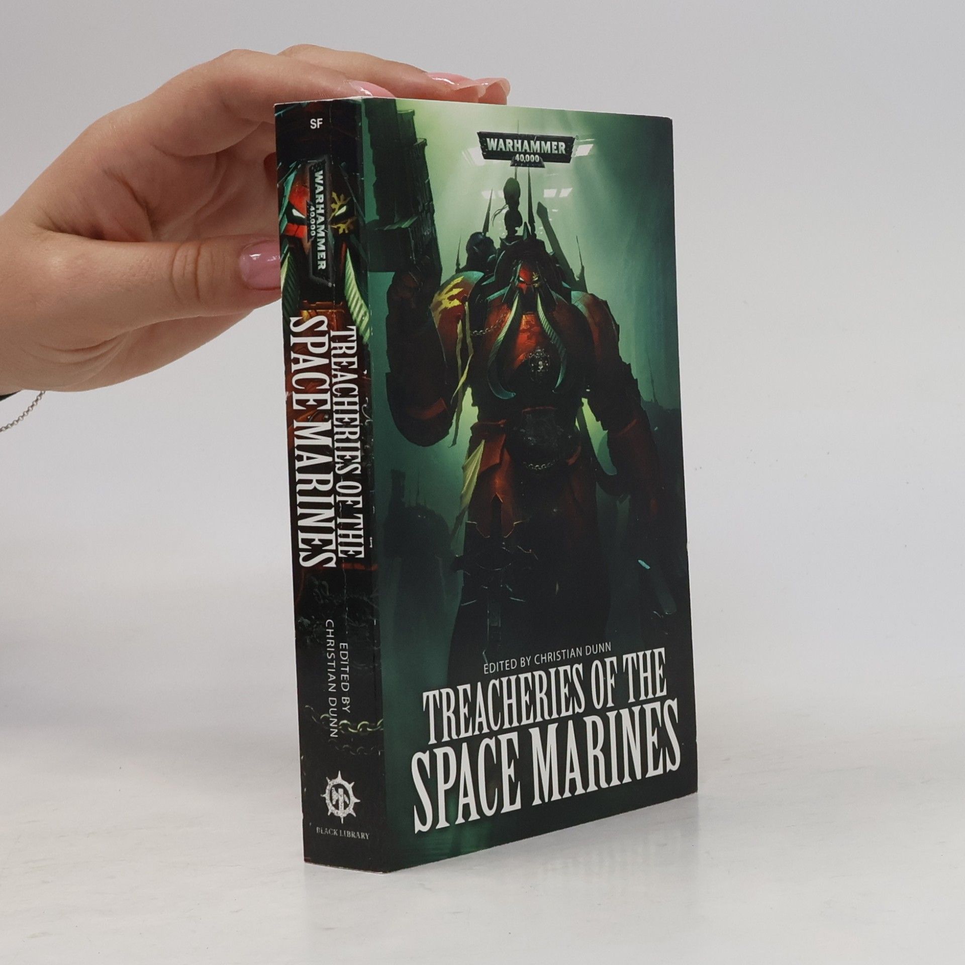 Christian Dunn Warhammer 40,000: Treacheries of the Space Marines