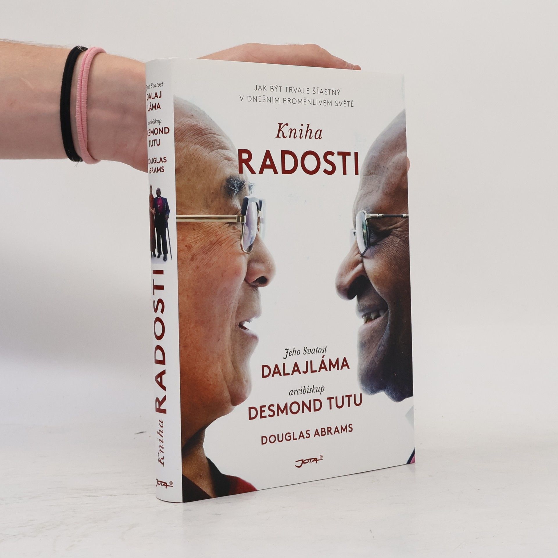 Douglas Carlton Abrams Kniha radosti : jak být trvale šťastný v dnešním proměnlivém světě