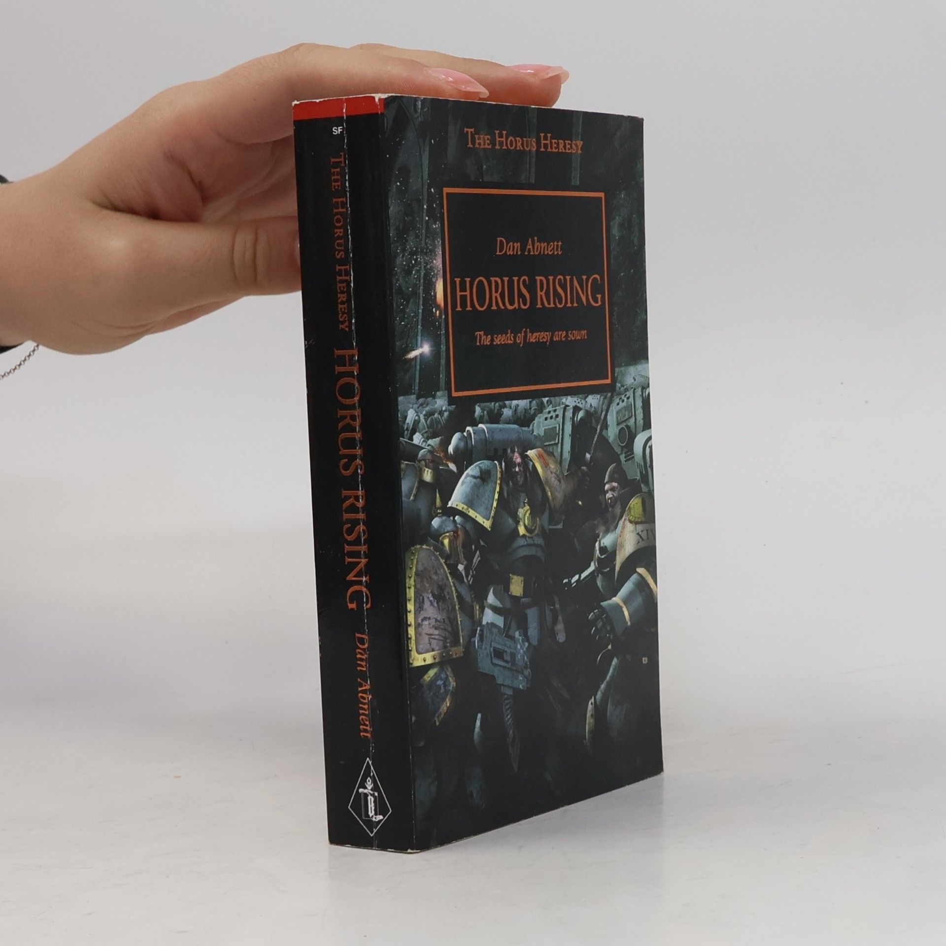 Dan Abnett Horus rising : the seeds of heresy are sown