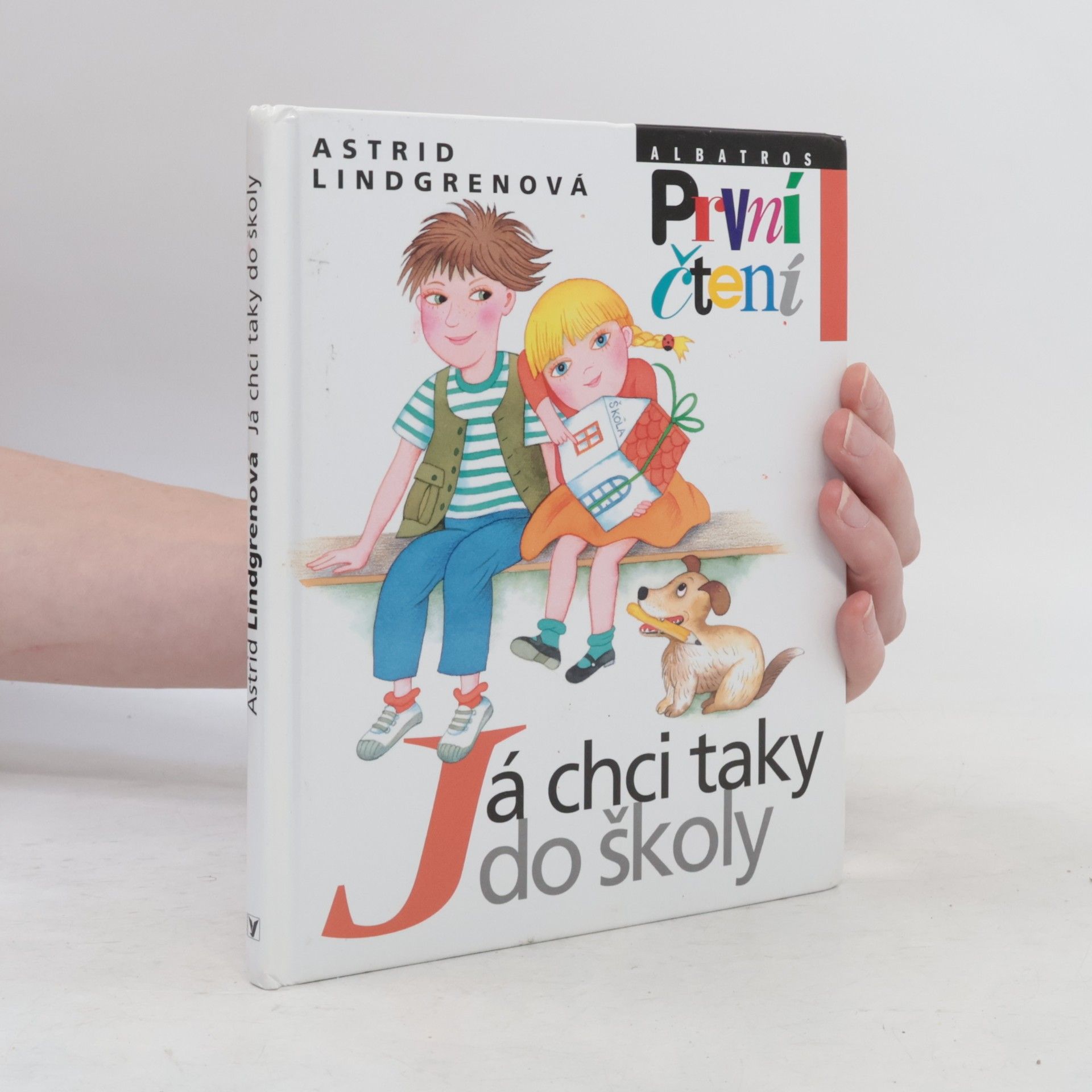 Astrid Lindgren Já chci taky do školy