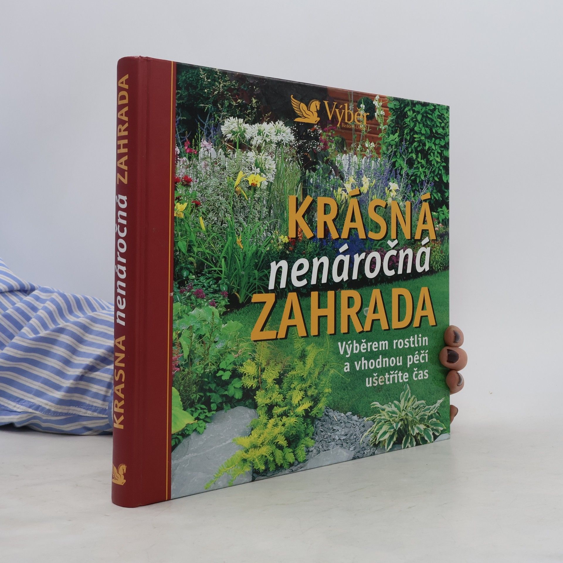 Kolektiv autorů Krásná nenáročná zahrada