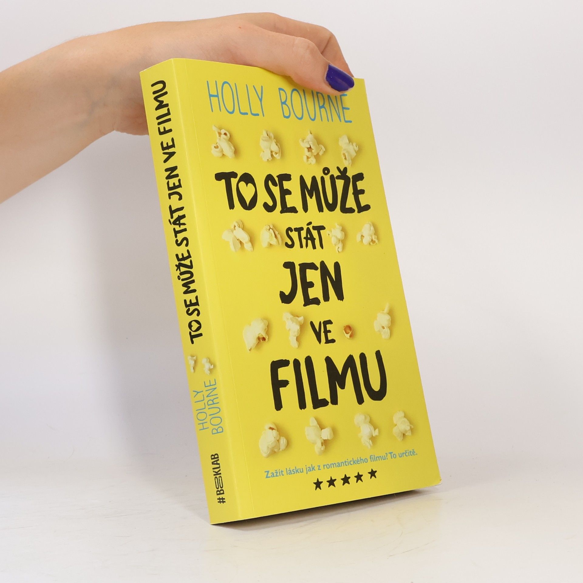 Holly Bourne To se může stát jen ve filmu