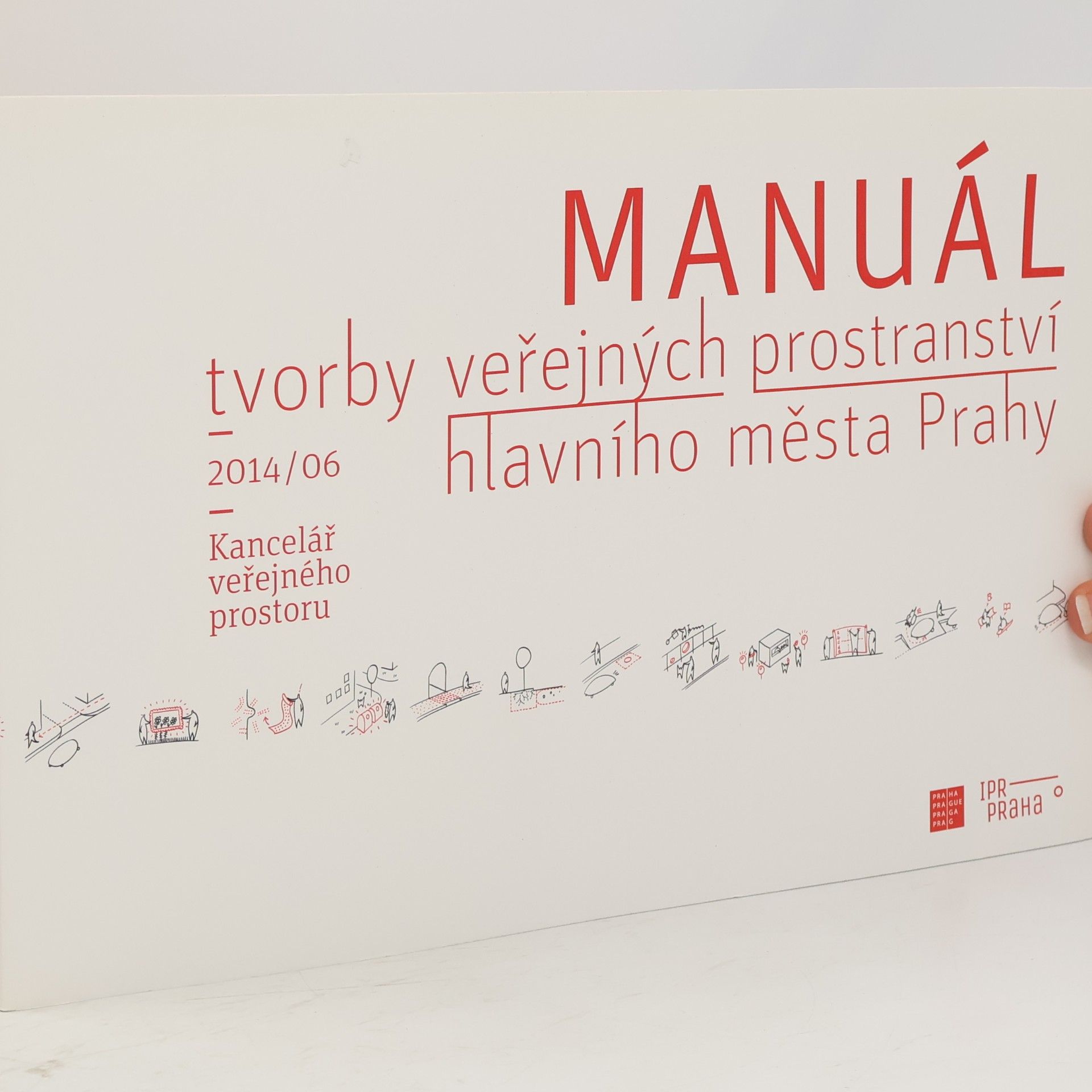 Collectif d'auteurs Manuál tvorby veřejných prostranství hlavního města Prahy