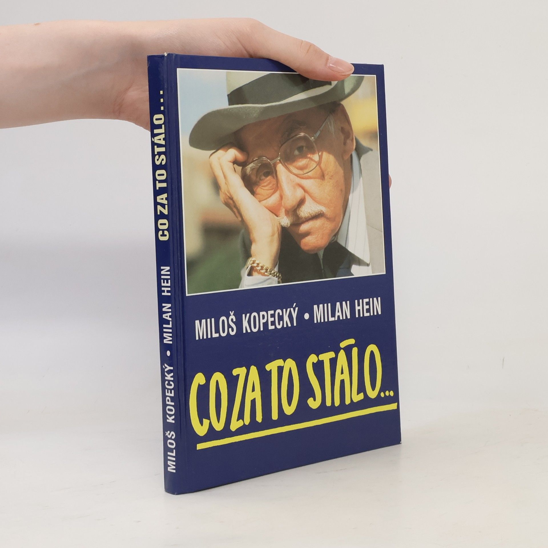 Miloš Kopecký Co za to stálo...
