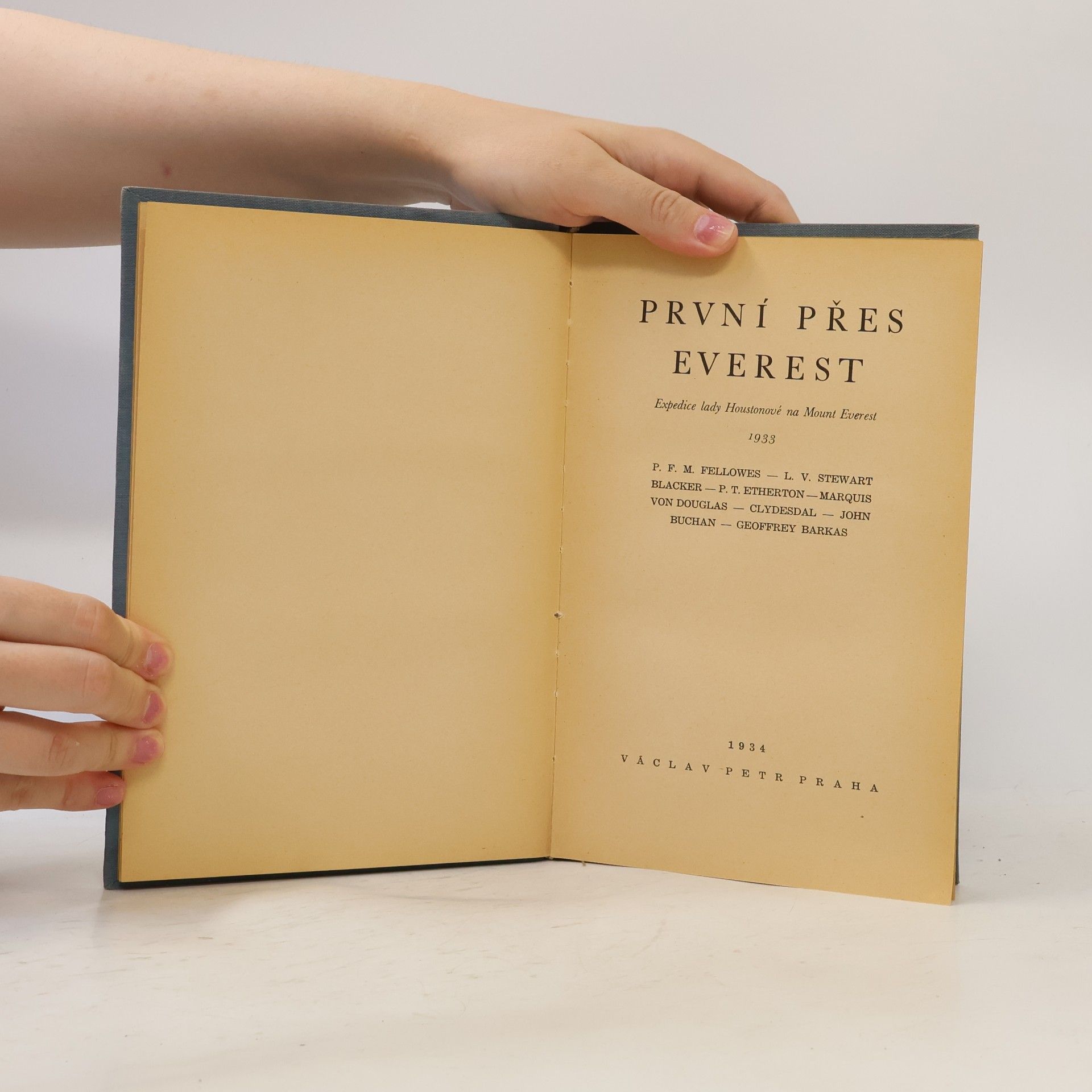 Percy Thomas Etherton První přes Everest. Dobytí Himalají