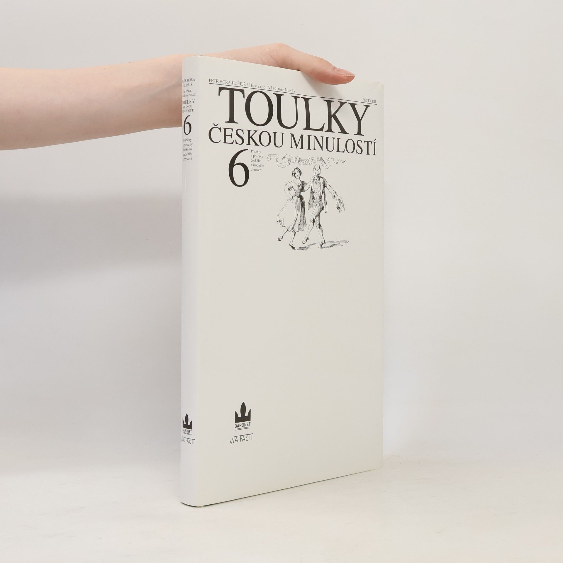Petr Hořejš Toulky českou minulostí 6