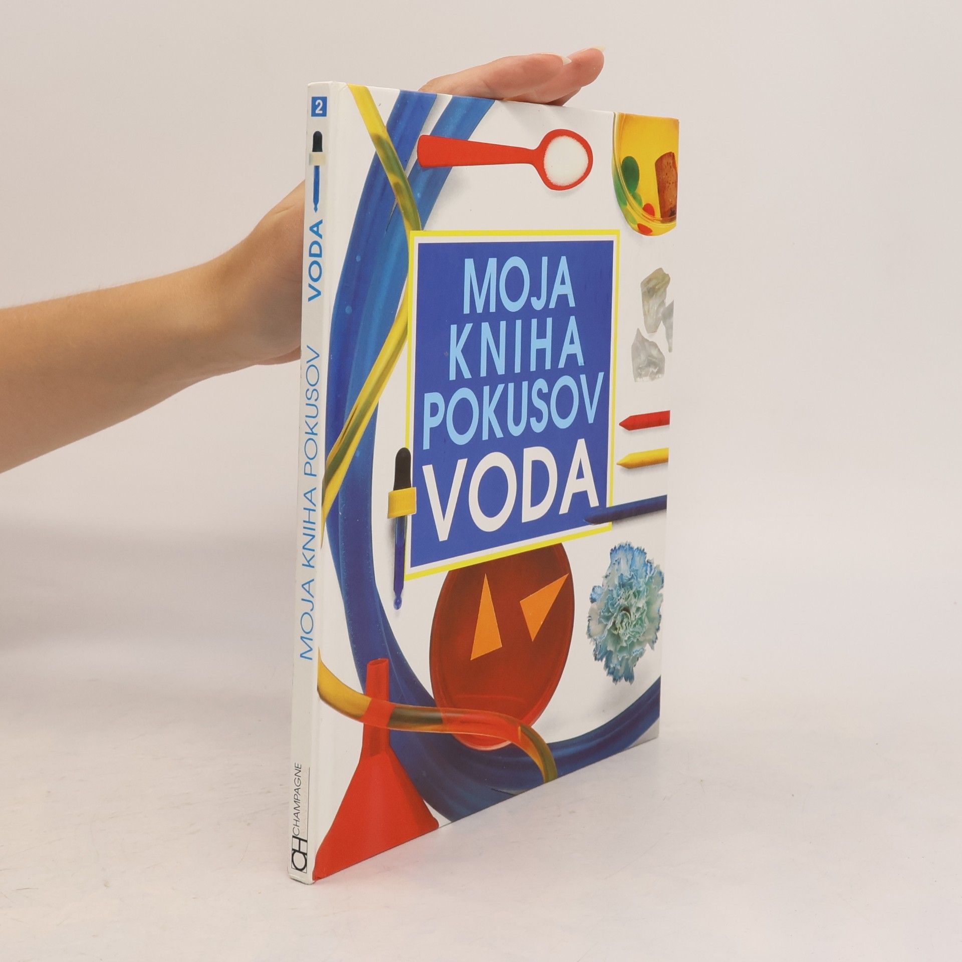 Neil Ardley Moje kniha pokusů. Voda