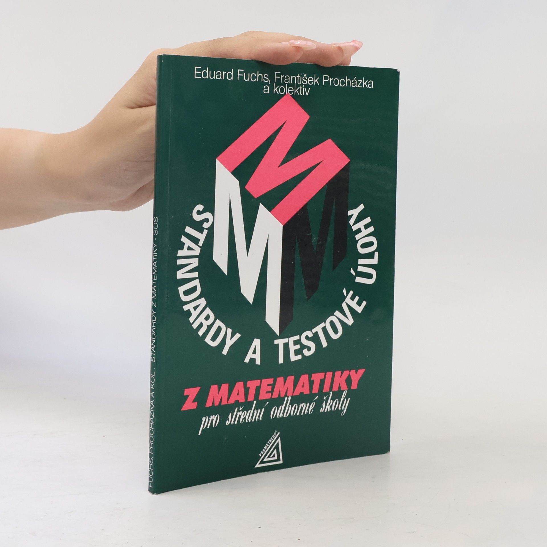 Standardy a testové úlohy z matematiky pro střední odborné školy