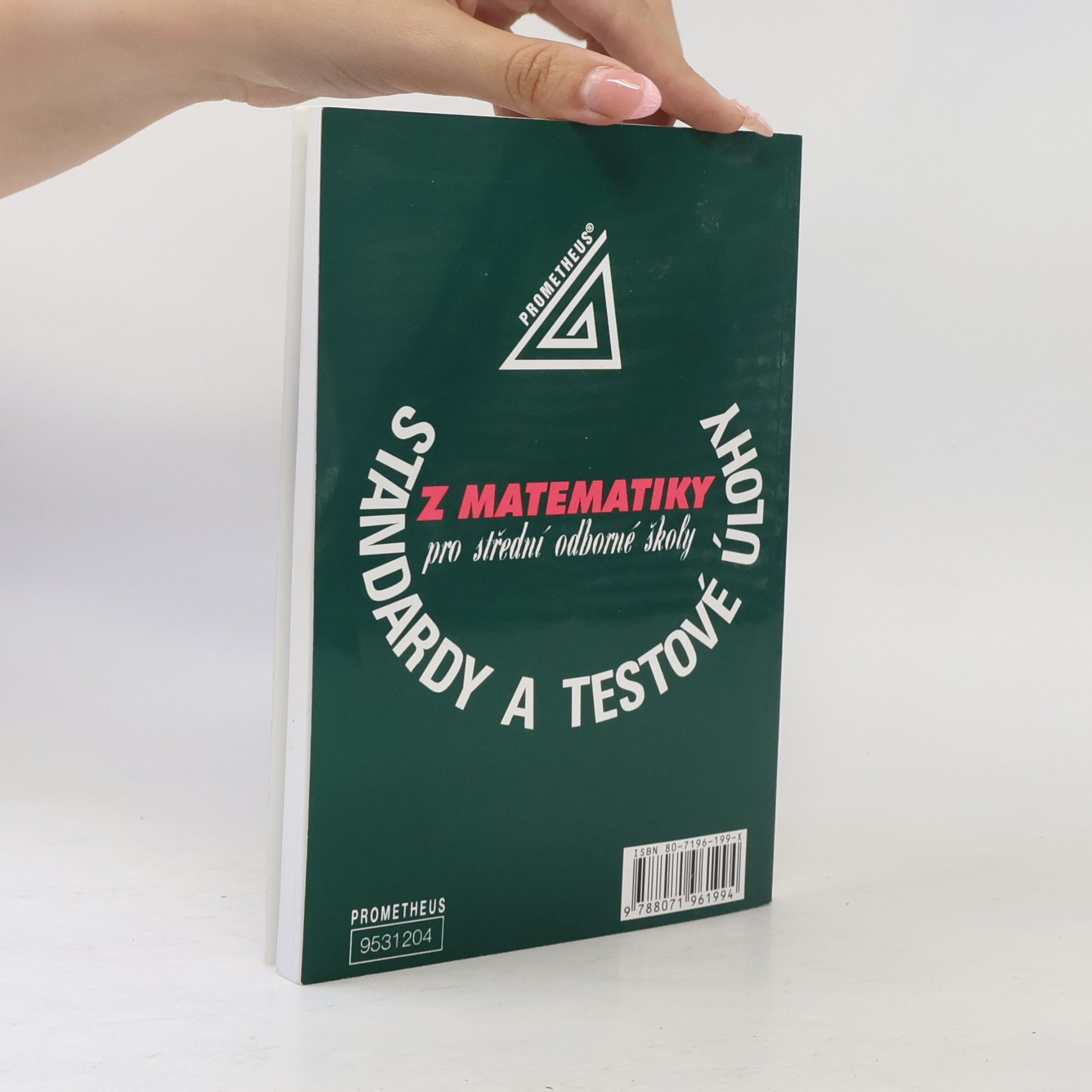 Eduard Fuchs Standardy a testové úlohy z matematiky pro střední odborné školy