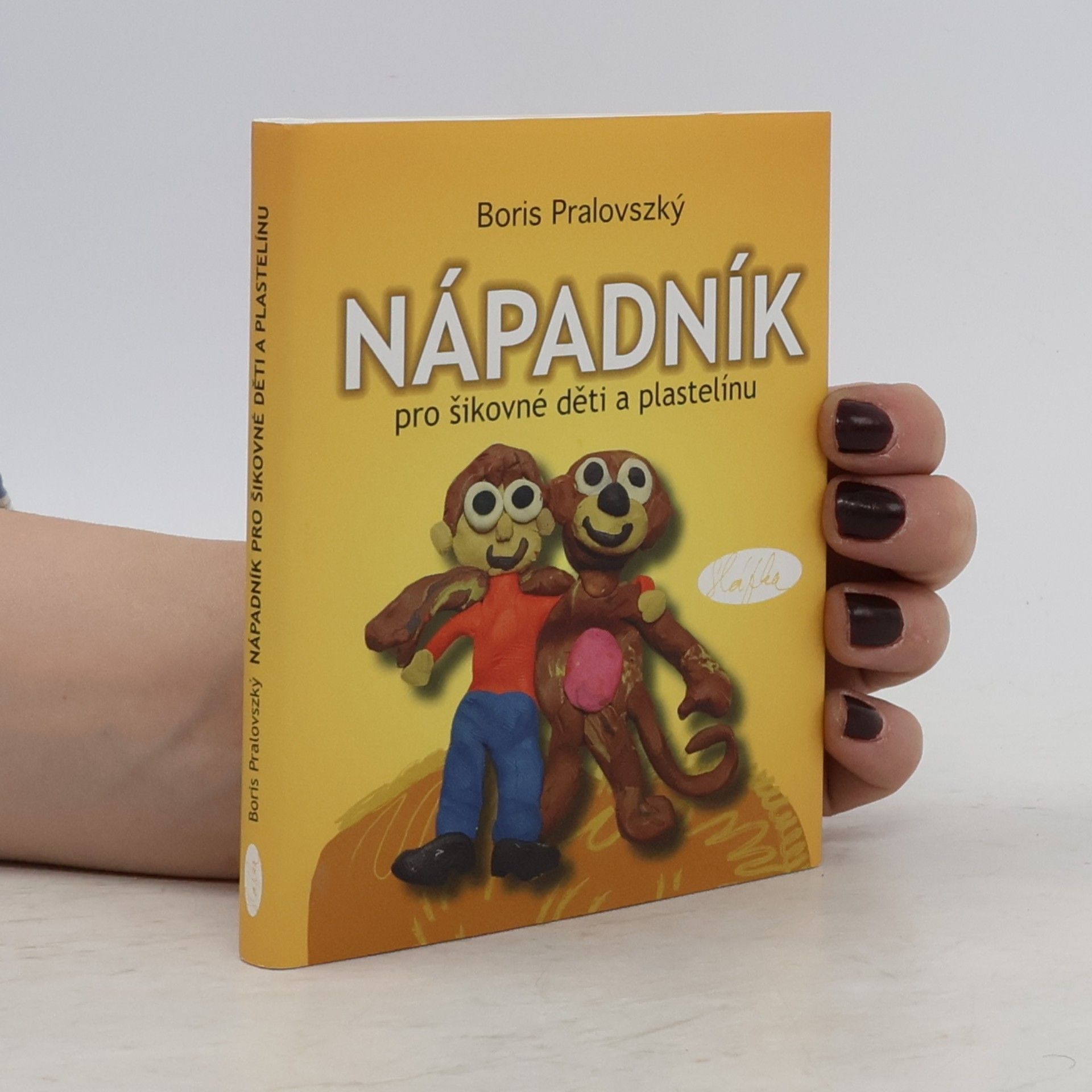 Boris Pralovszký Nápadník pro šikovné děti a plastelínu