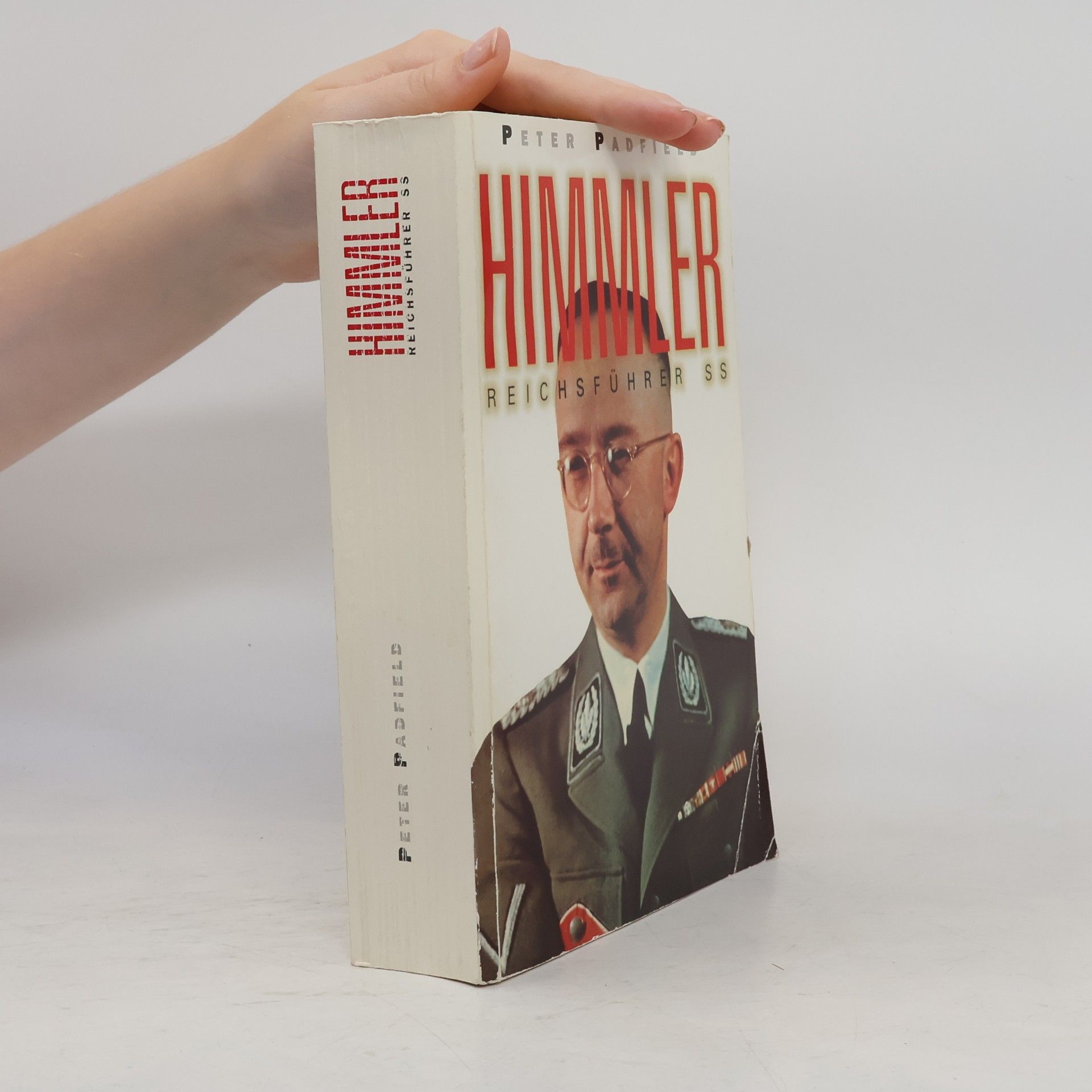 Peter Padfield Himmler. Reichsführer SS
