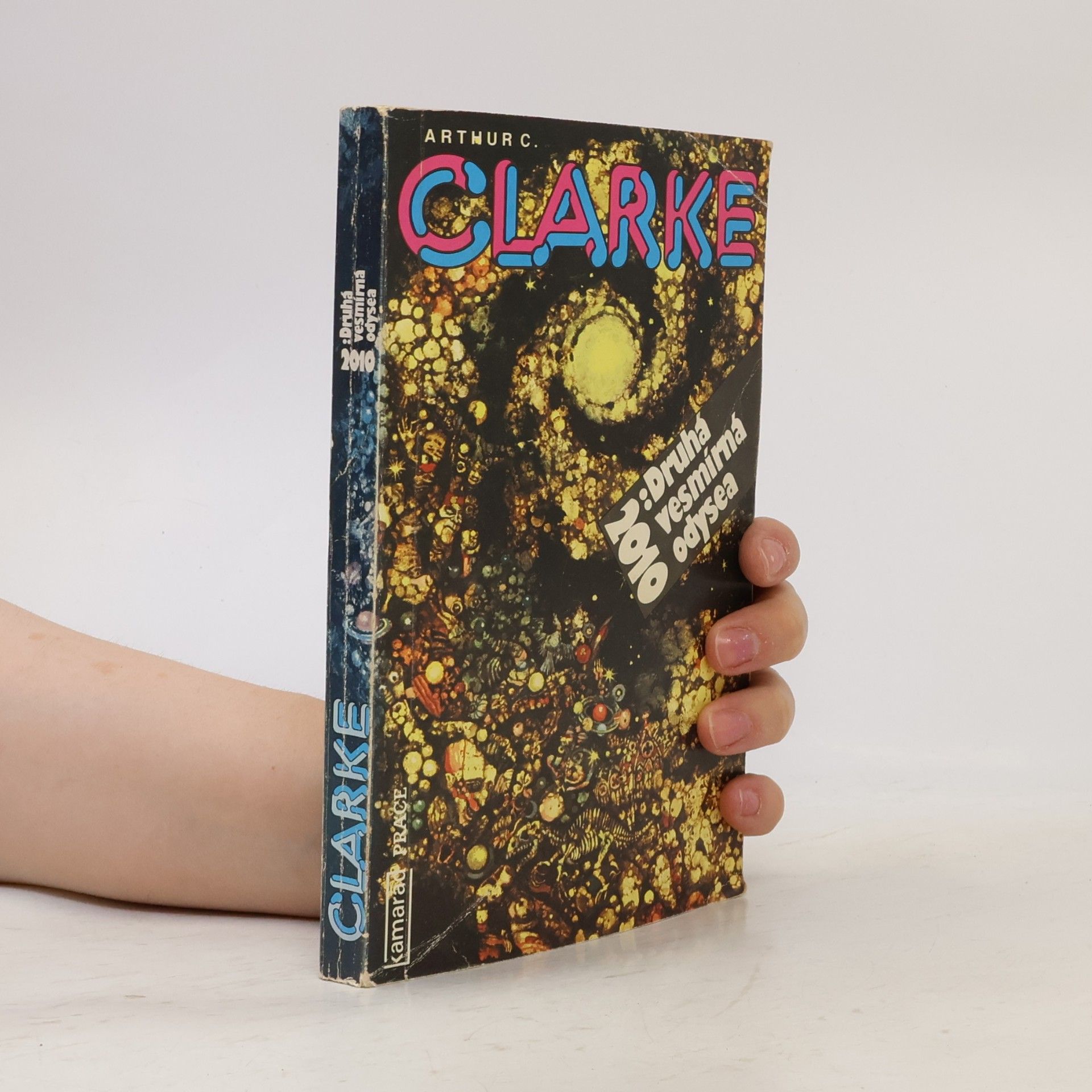 Arthur C. Clarke 2010. Druhá vesmírná odysea