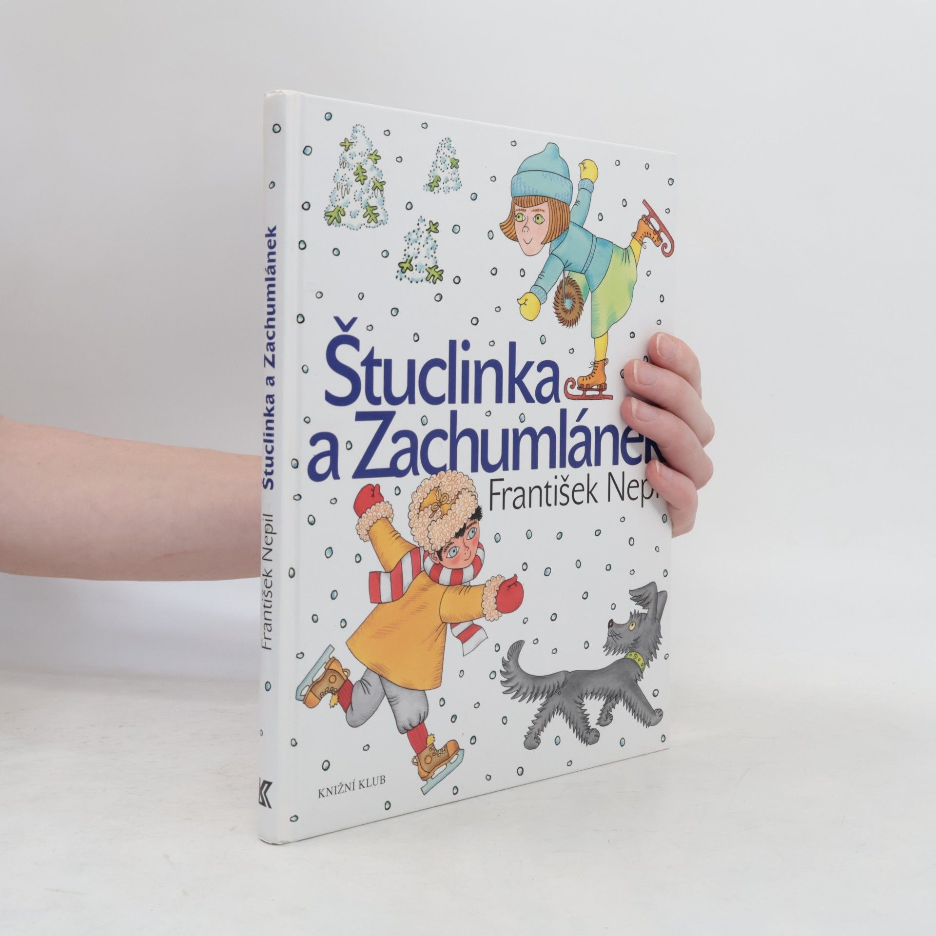 František Nepil Štuclinka a Zachumlánek