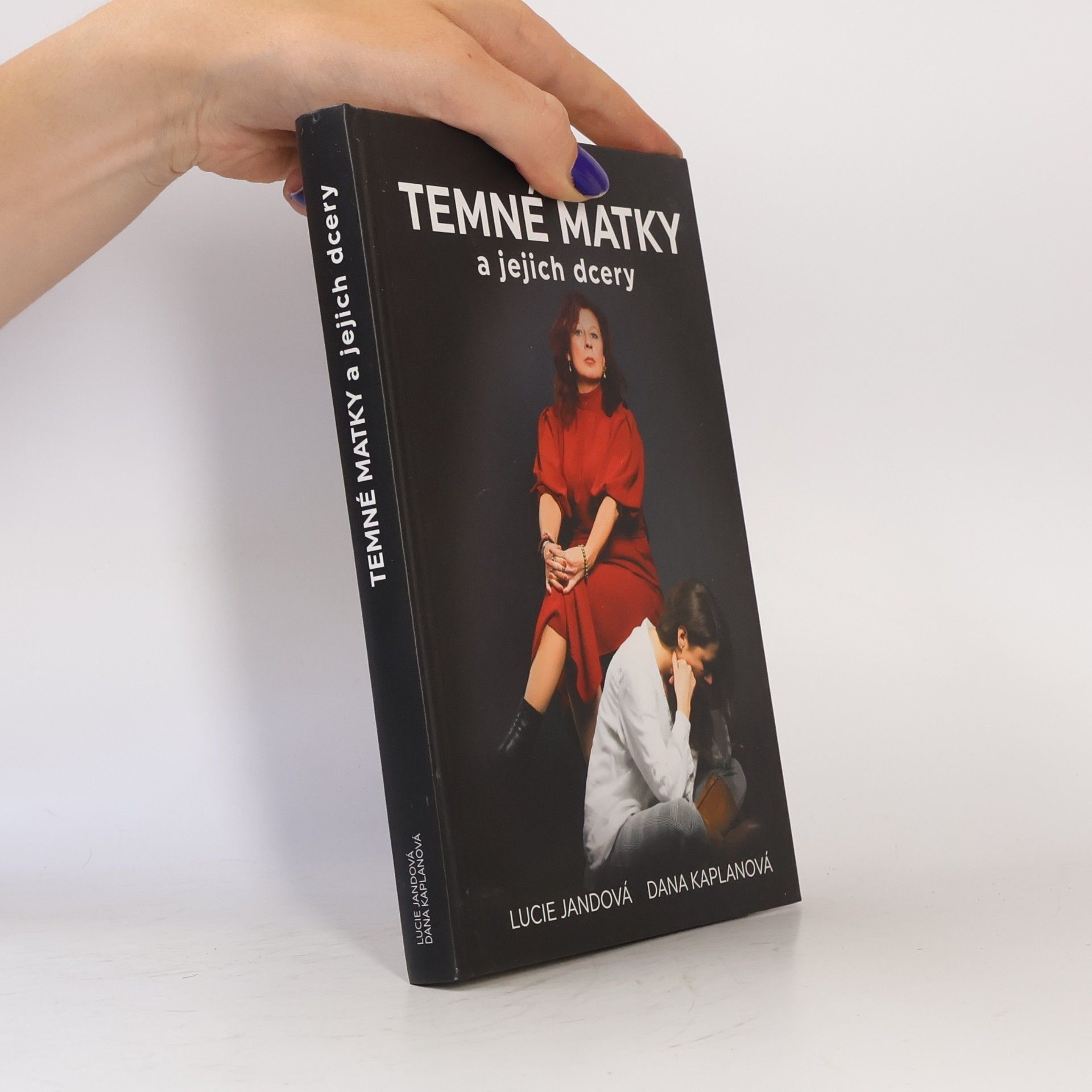 Dana Kaplanová Temné matky a jejich dcery