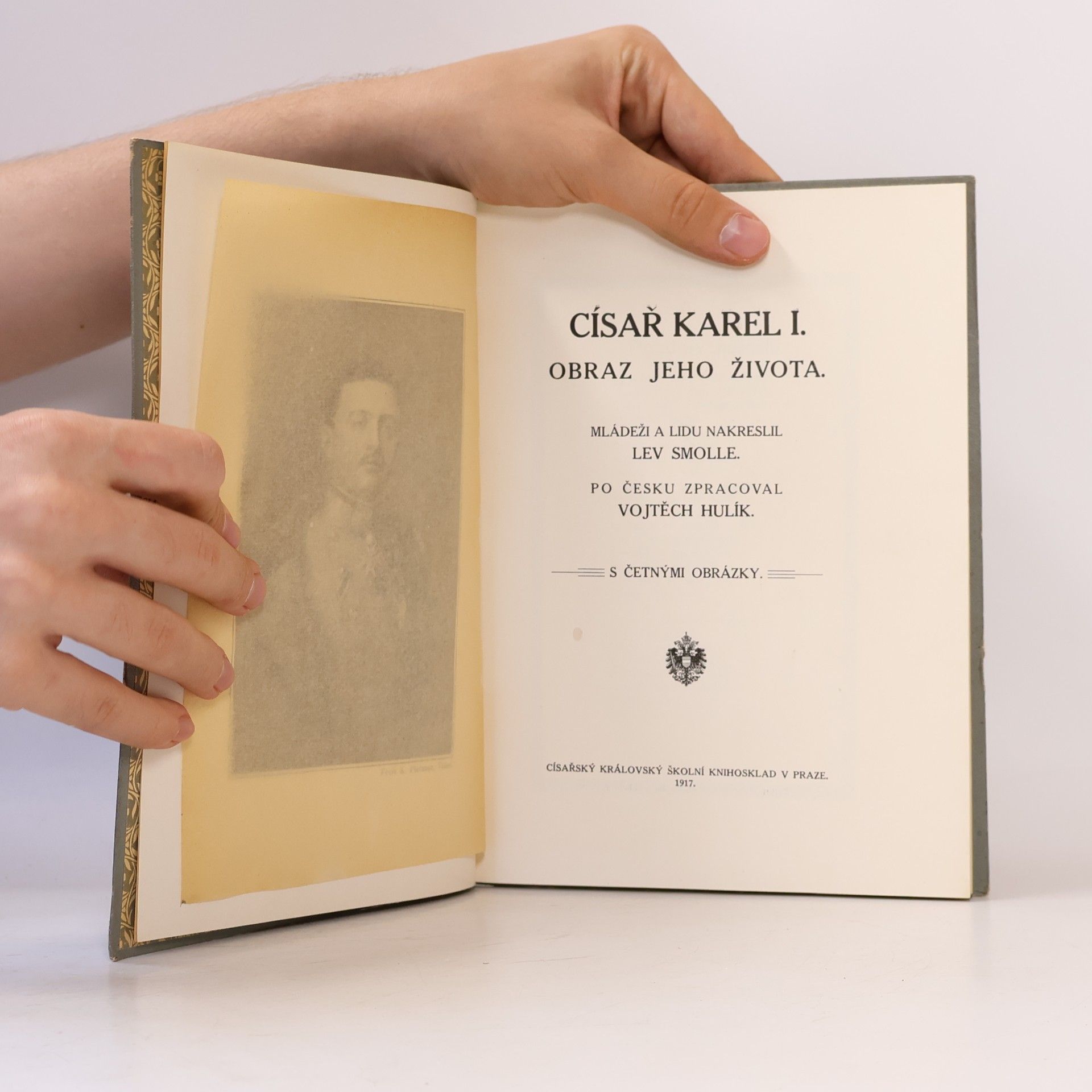 Lev Smolle Císař Karel I. Obraz jeho života