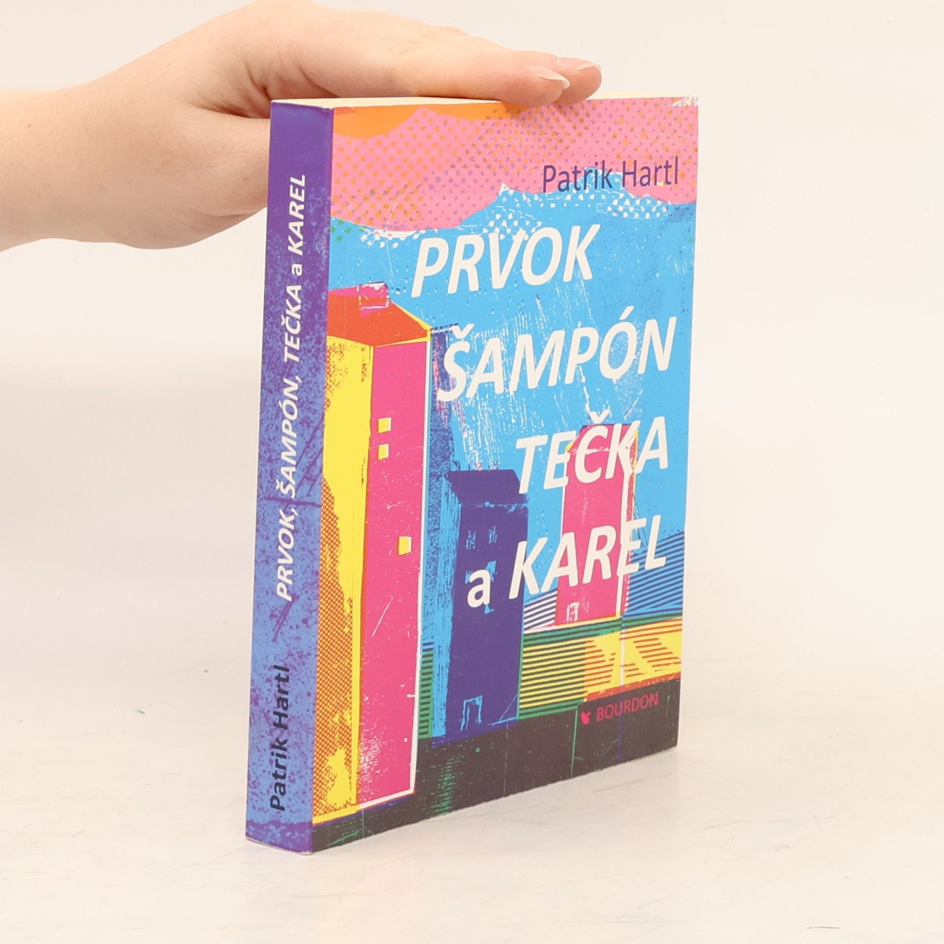 Patrik Hartl Prvok, Šampón, Tečka a Karel