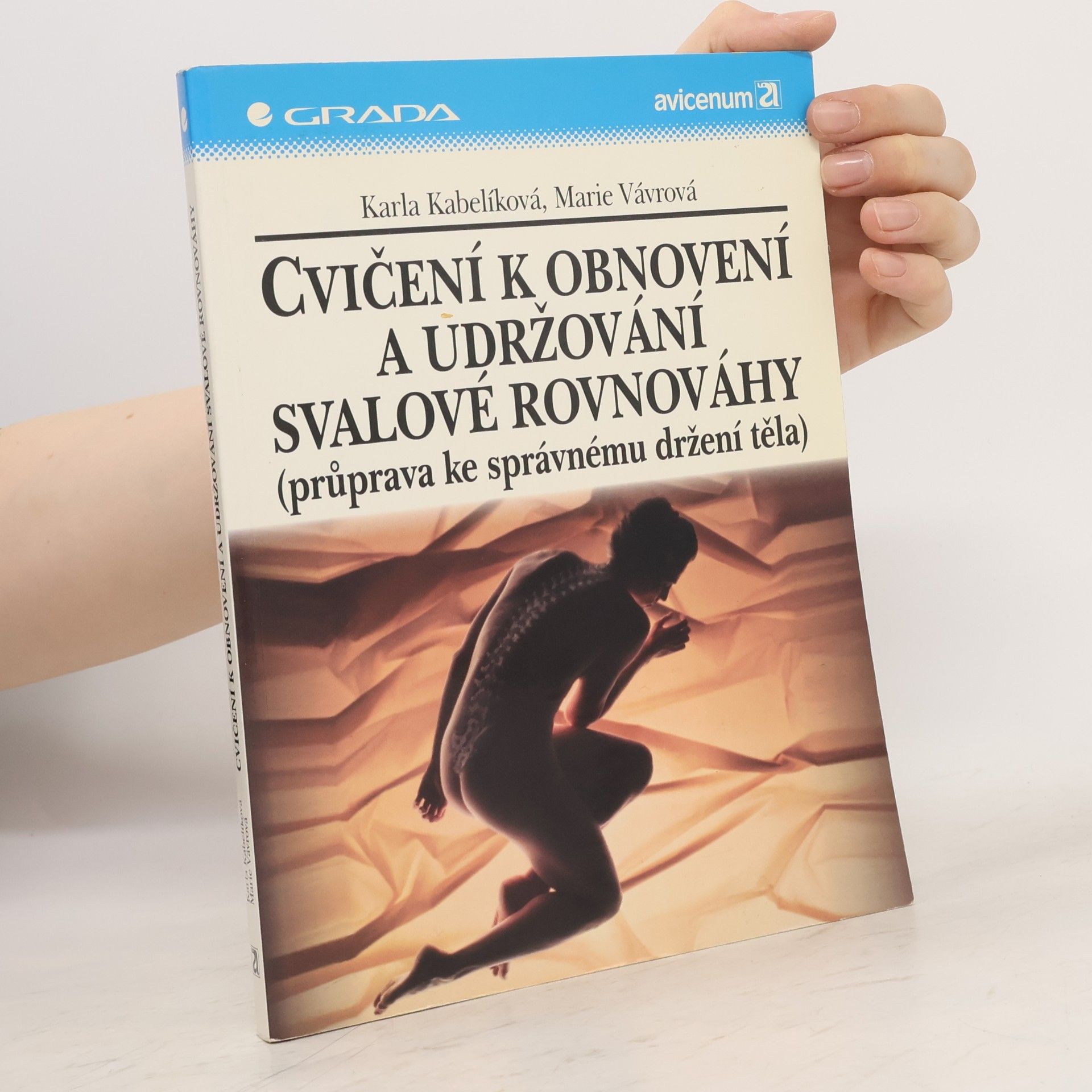 Marie Vávrová Cvičení k obnovení a udržování svalové rovnováhy