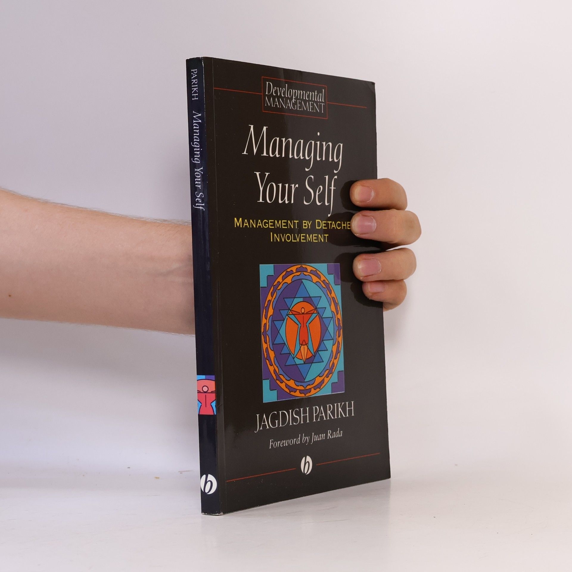 Ronnie Lessem Managing your self : management by detached involvement