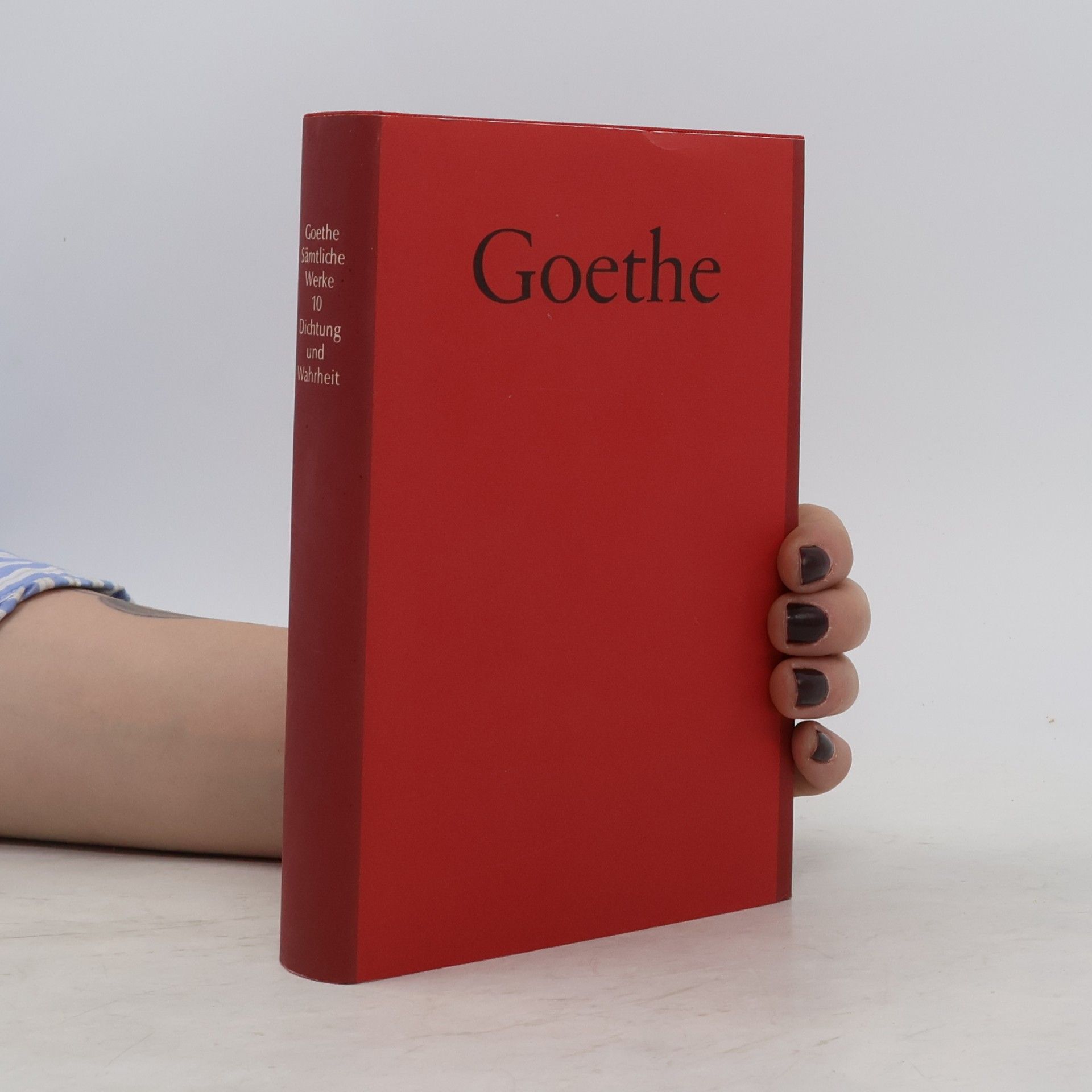 Johann Wolfgang von Goethe Sämtliche Werke 10, Dichtung und Wahrheit