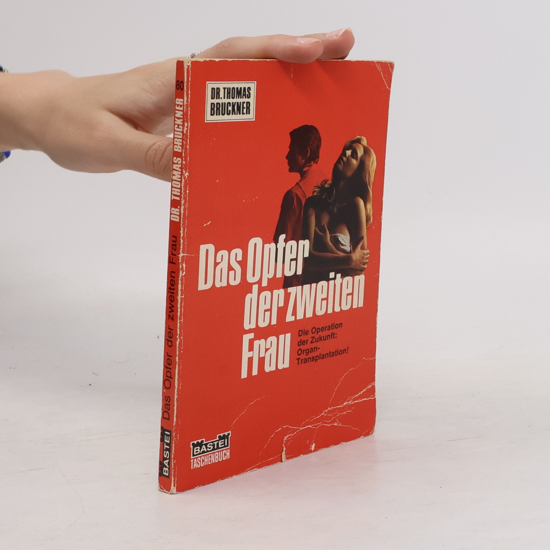 Thomas Bruckner Das Opfer der zweiten Frau