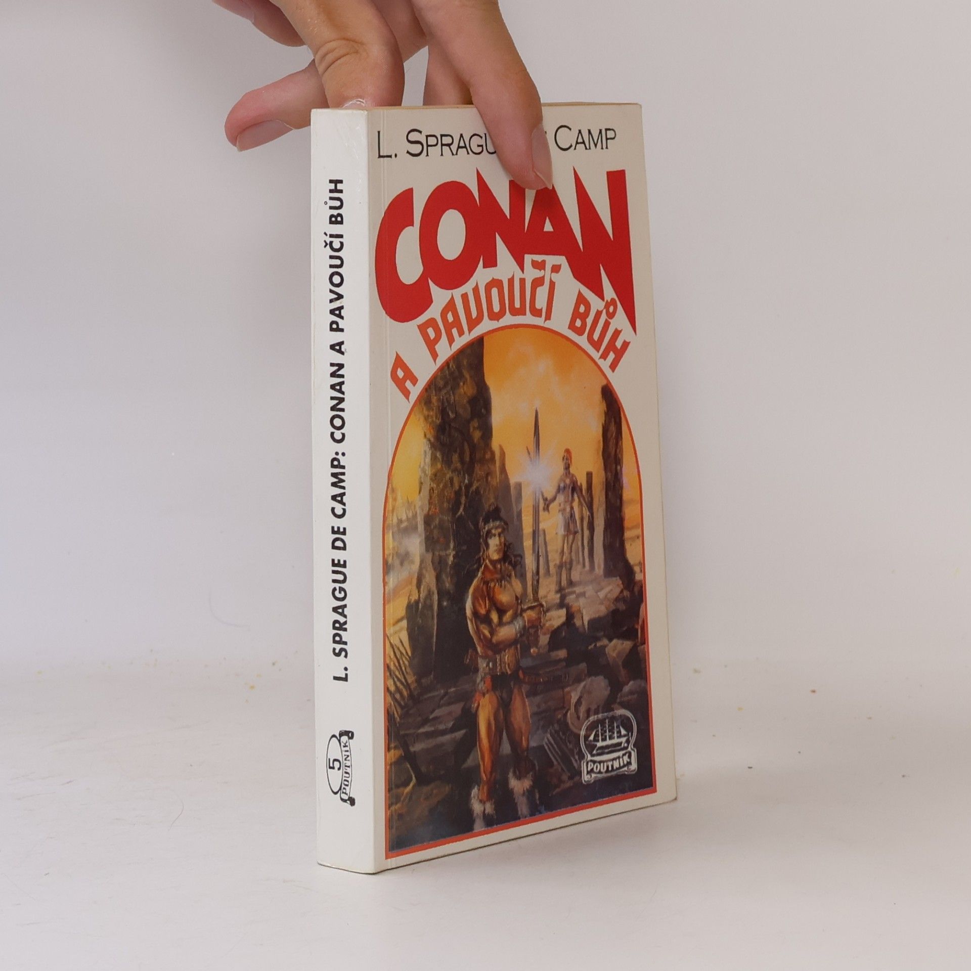 Lyon Sprague de Camp Conan a pavoučí bůh
