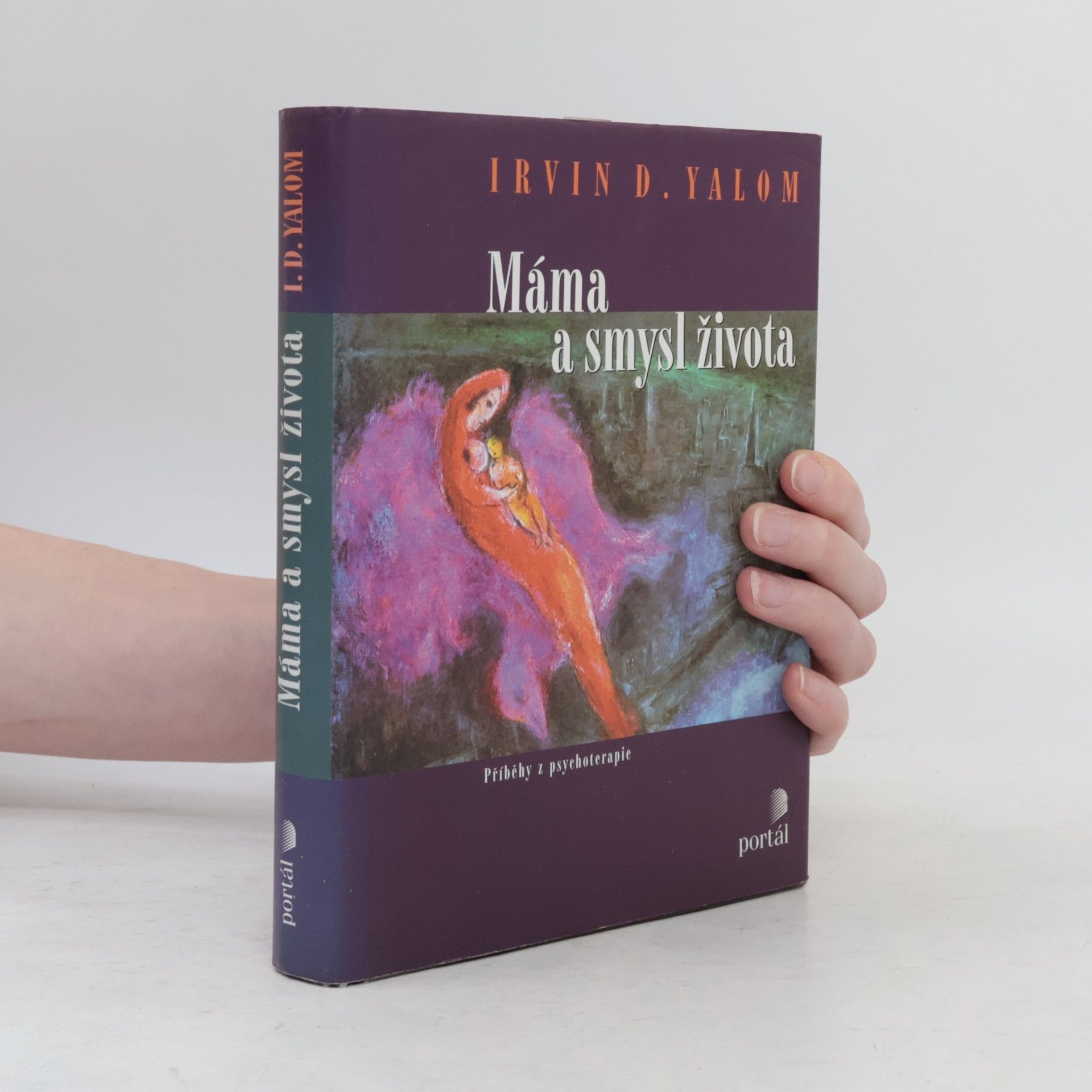 Irvin D. Yalom Máma a smysl života