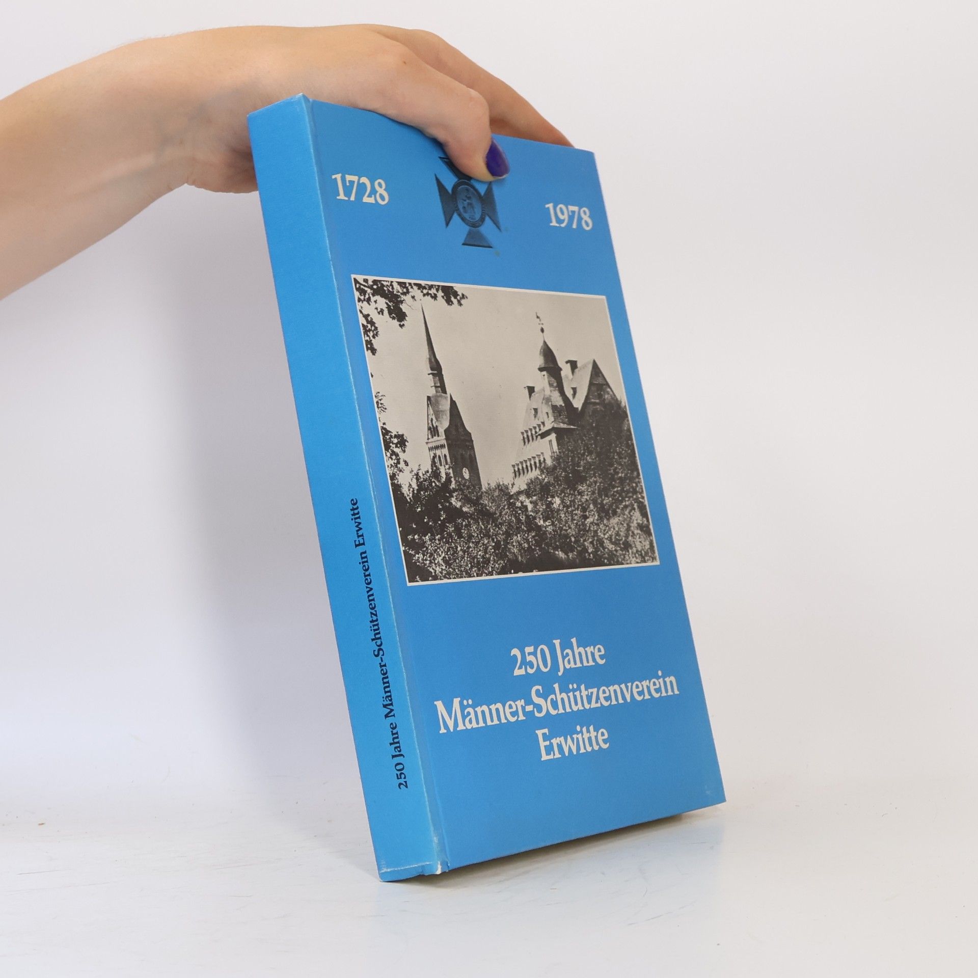 Autorenkollektiv 250 Jahre Männer-Schützengesellschaft Erwitte