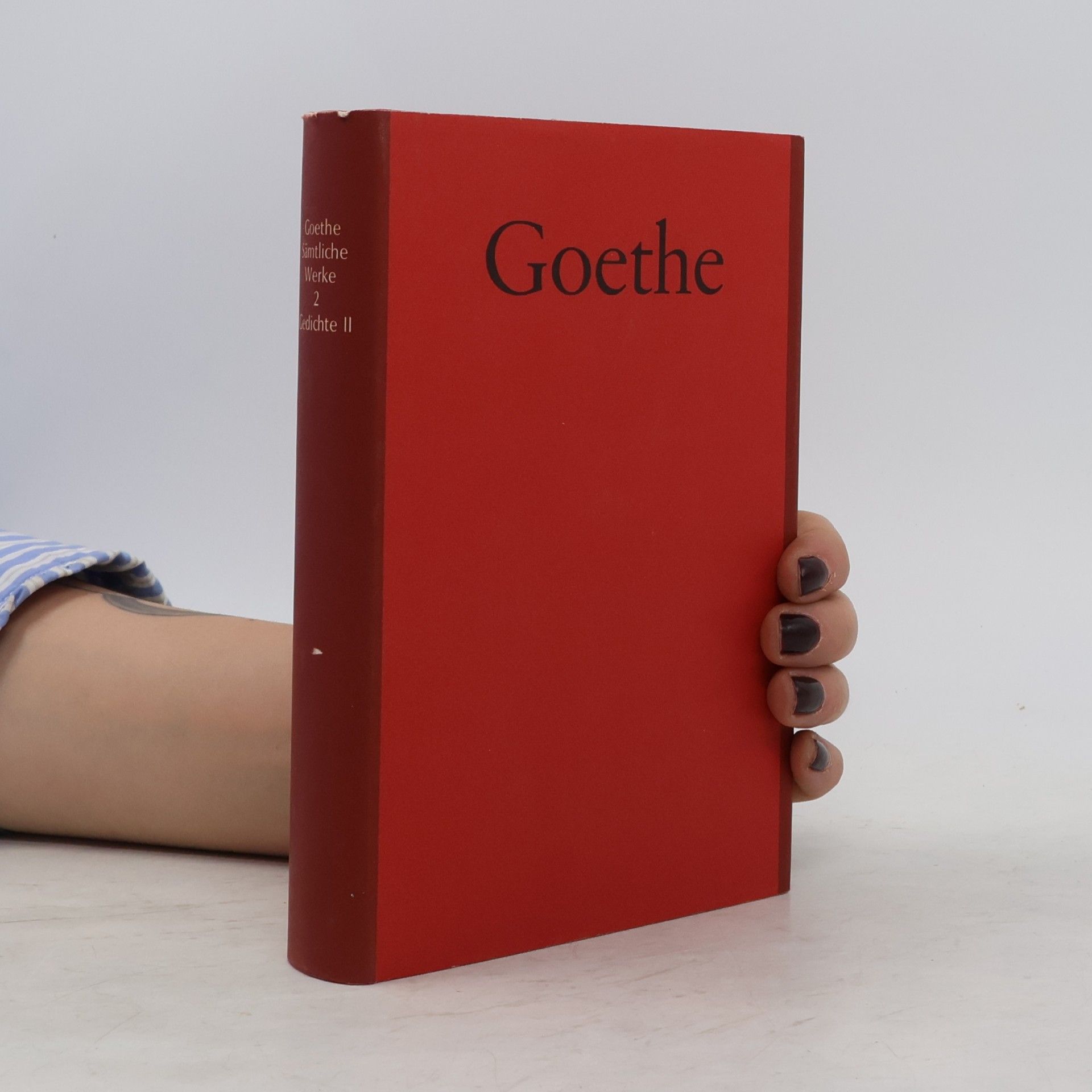 Johann Wolfgang von Goethe Goethe. Sämtliche Werke 2. Gedichte II