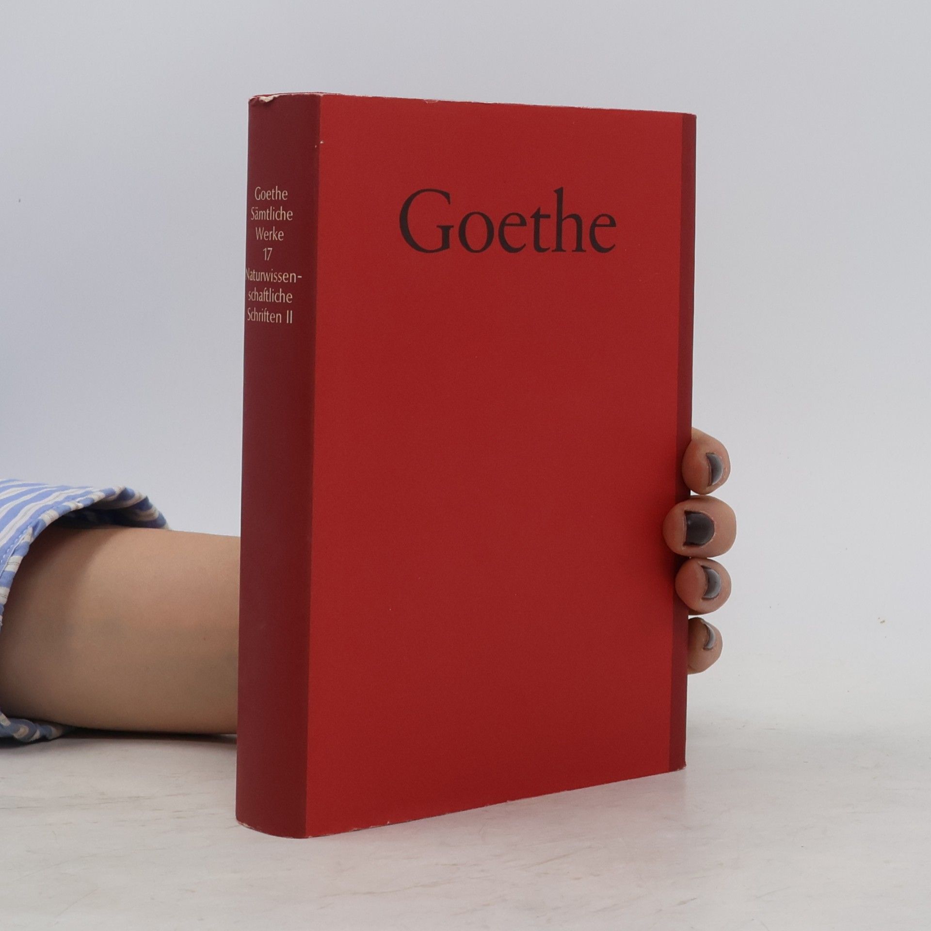 Johann Wolfgang von Goethe Goethe Sämtliche Werke 17