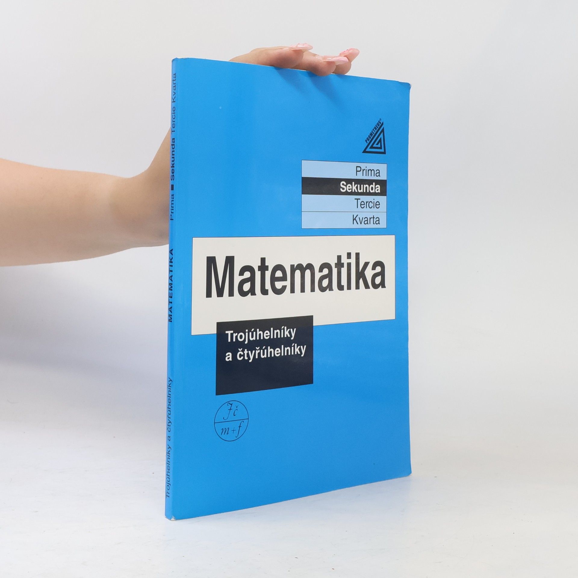 Jiří Herman Matematika - Trojúhelníky a čtyřúhelníky