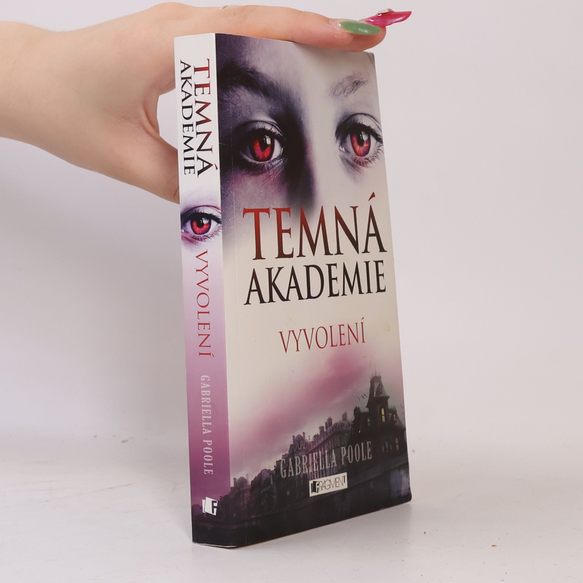 Gabriella Poole Temná akademie. Vyvolení