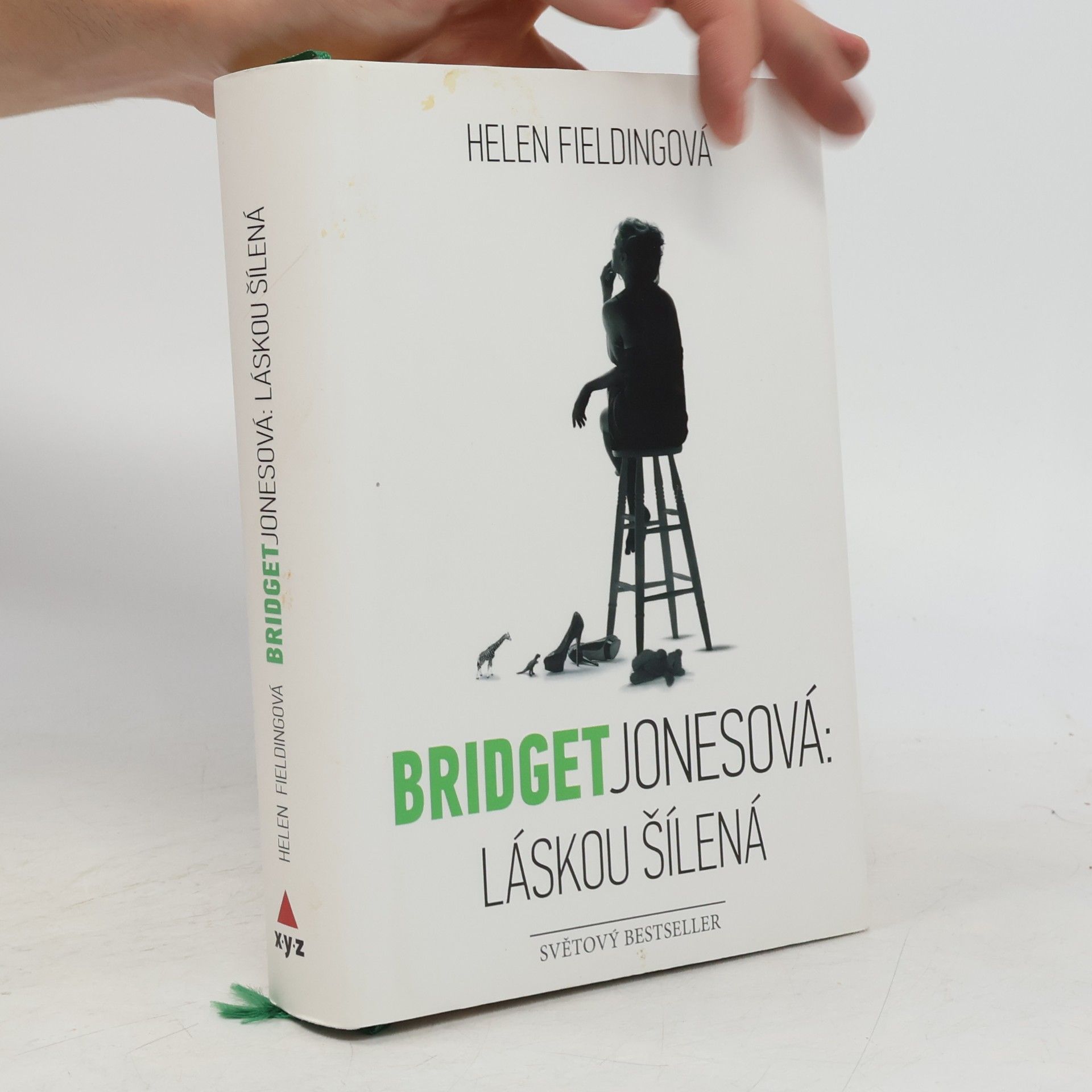 Helen Fielding Bridget Jonesová. Láskou šílená