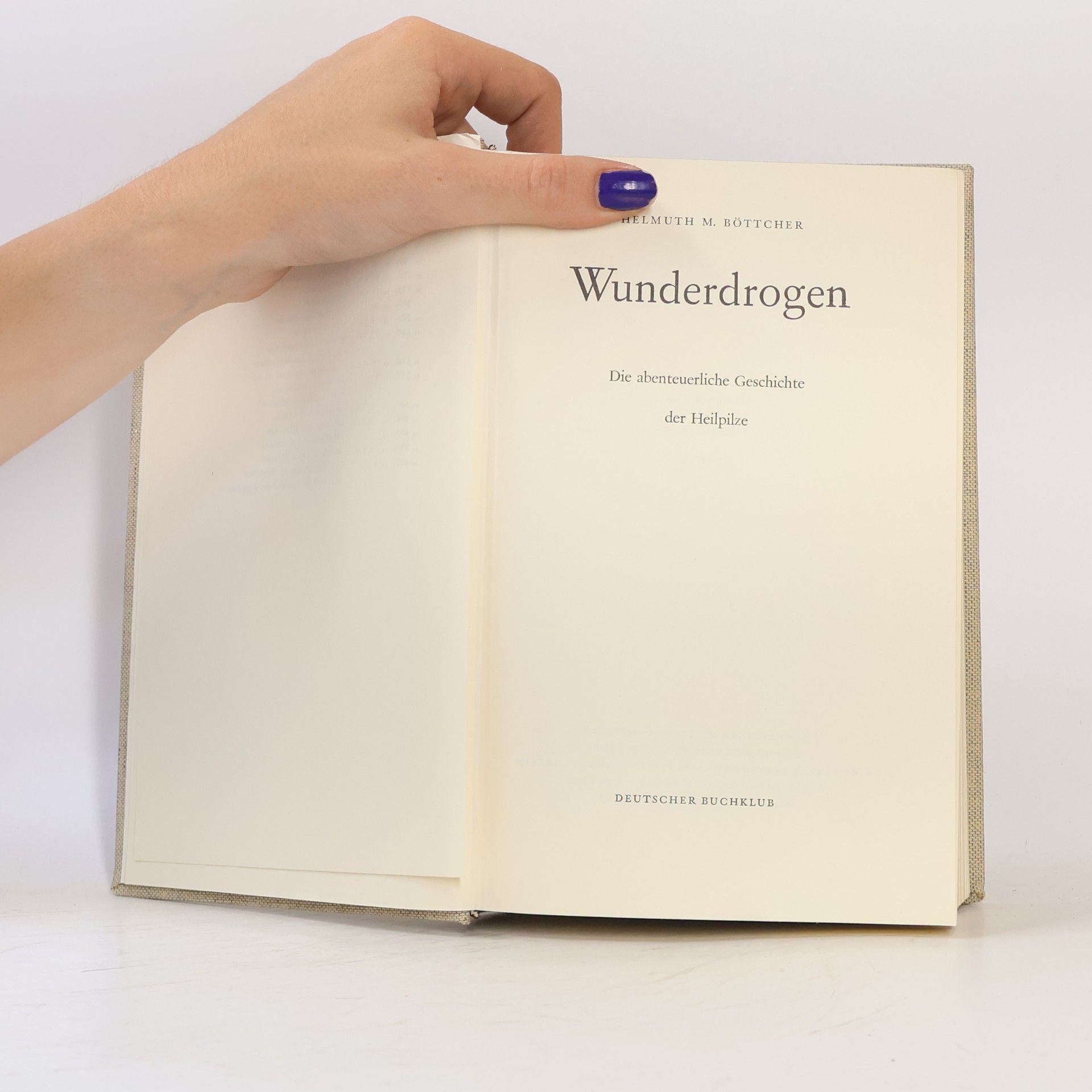 Helmuth Maximilian Böttcher Wunderdrogen
