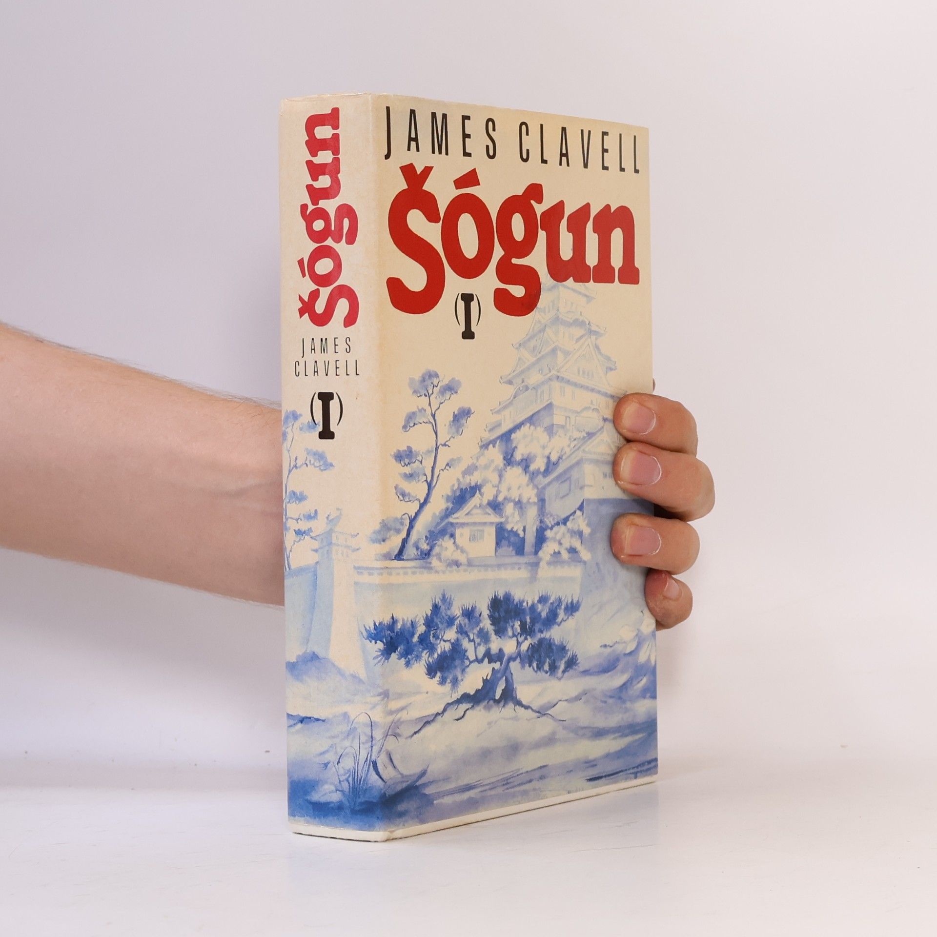 James Clavell Šógun I. Román o Japonsku