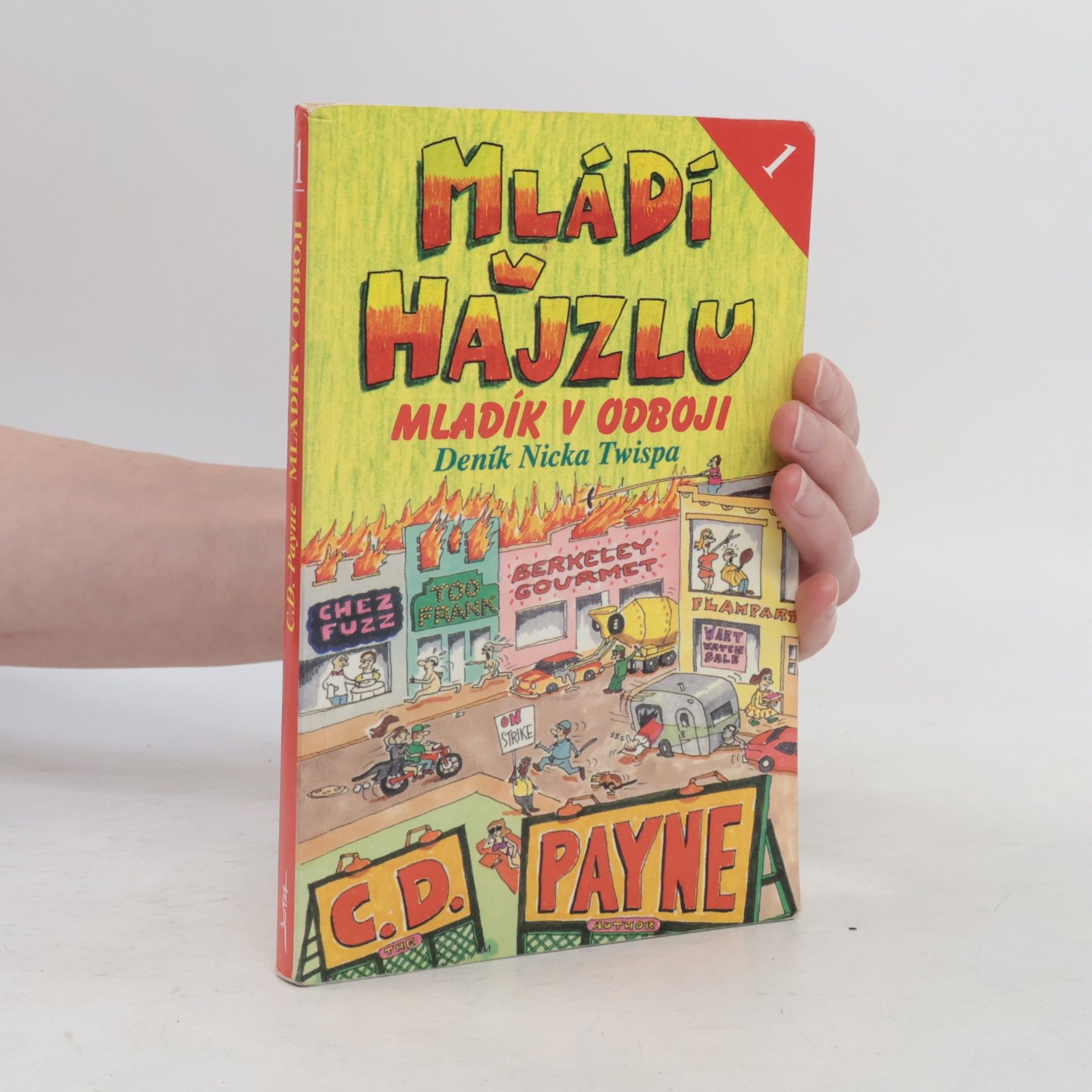 C. Douglas Payne Mládí v hajzlu 1. Mladík v odboji