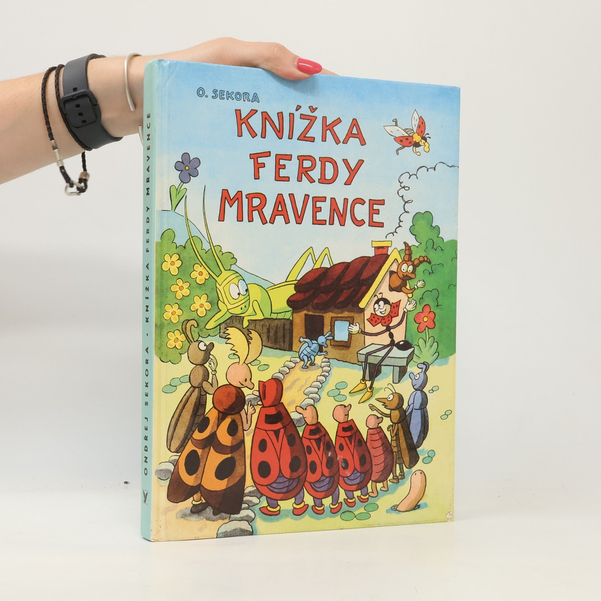 Ondřej J. Sekora Knížka Ferdy mravence