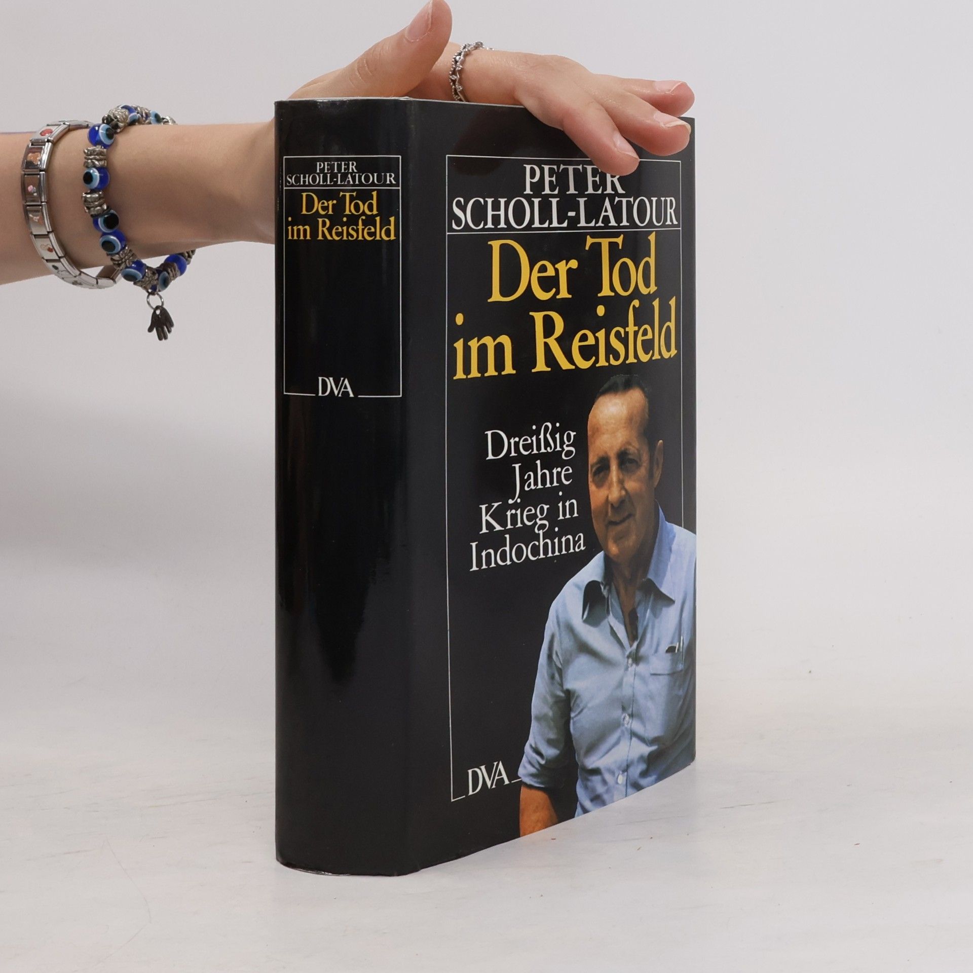 Peter Scholl-Latour Der Tod im Reisfeld. Dreißig Jahre Krieg in Indochina