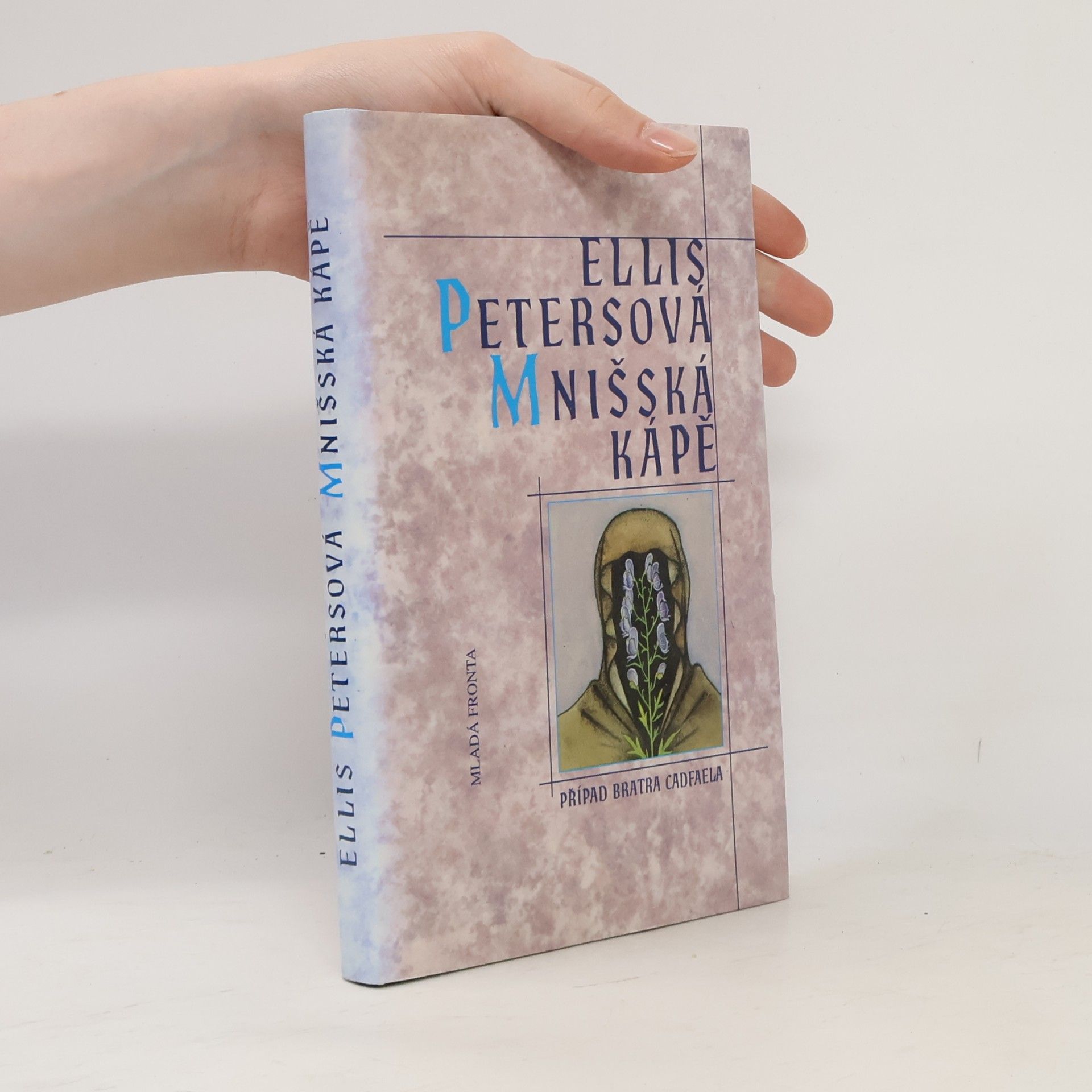 Edith Pargeter Mnišská kápě