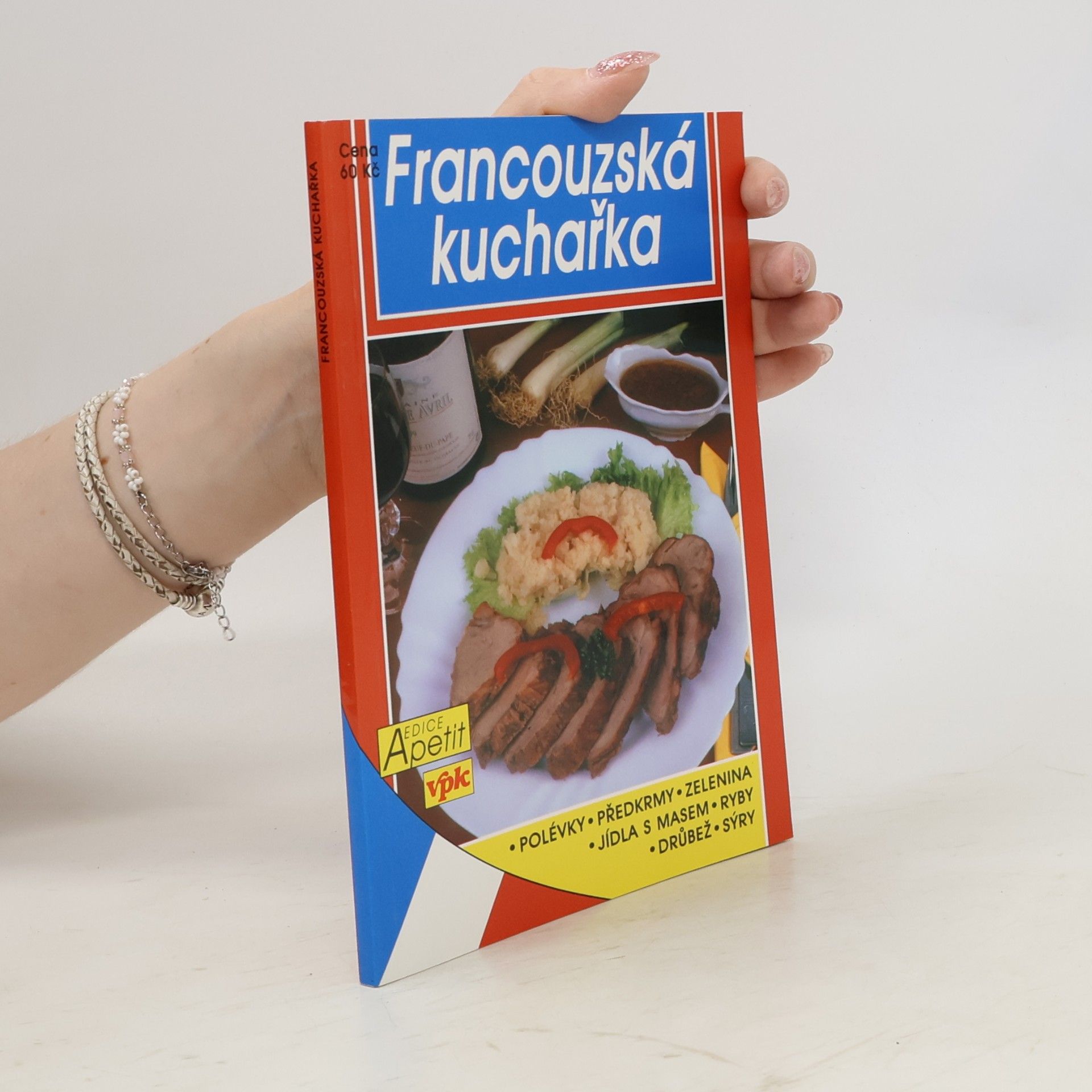 Jana Zachová Francouzská kuchařka. Francouzská kuchyně