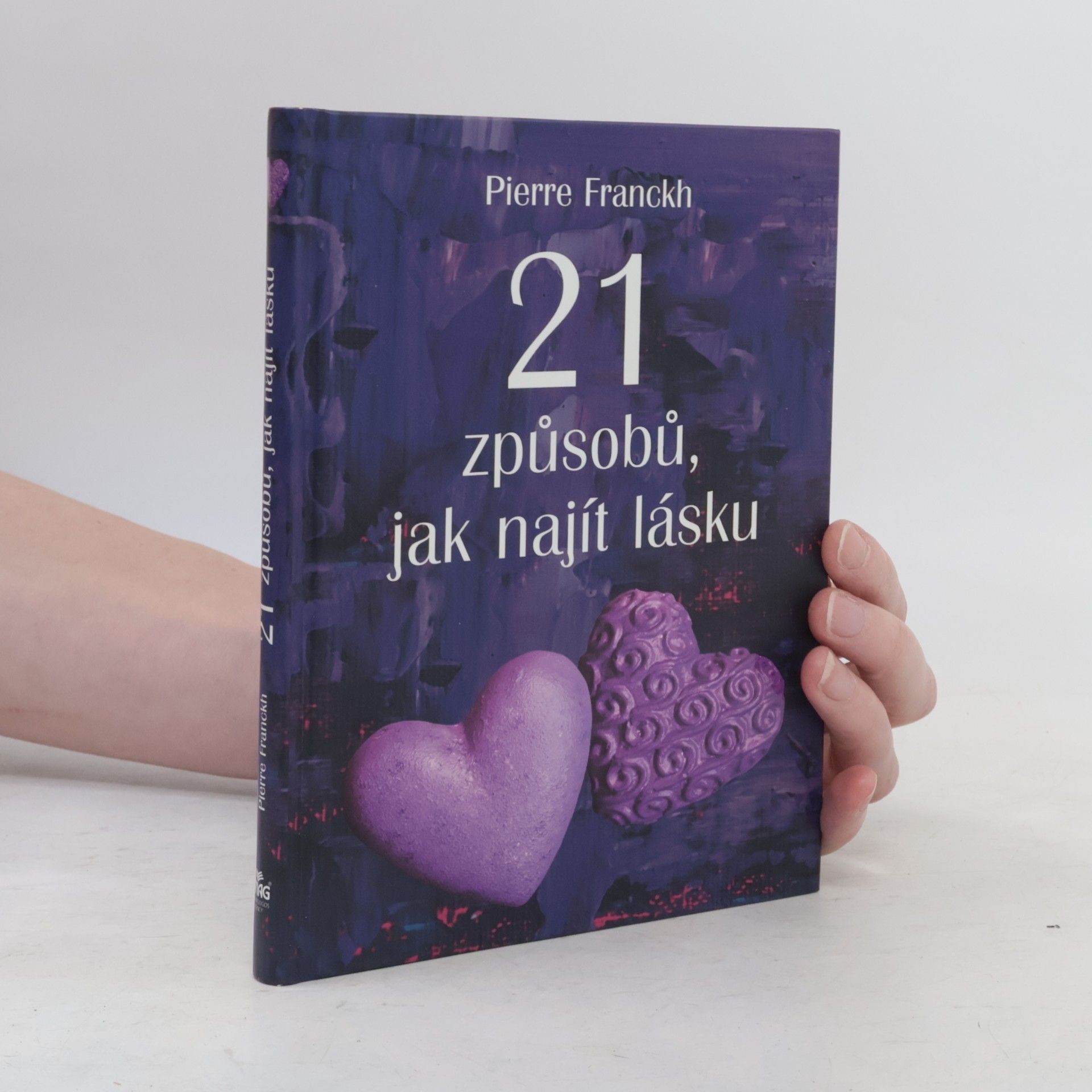 Pierre Franckh 21 způsobů, jak najít lásku