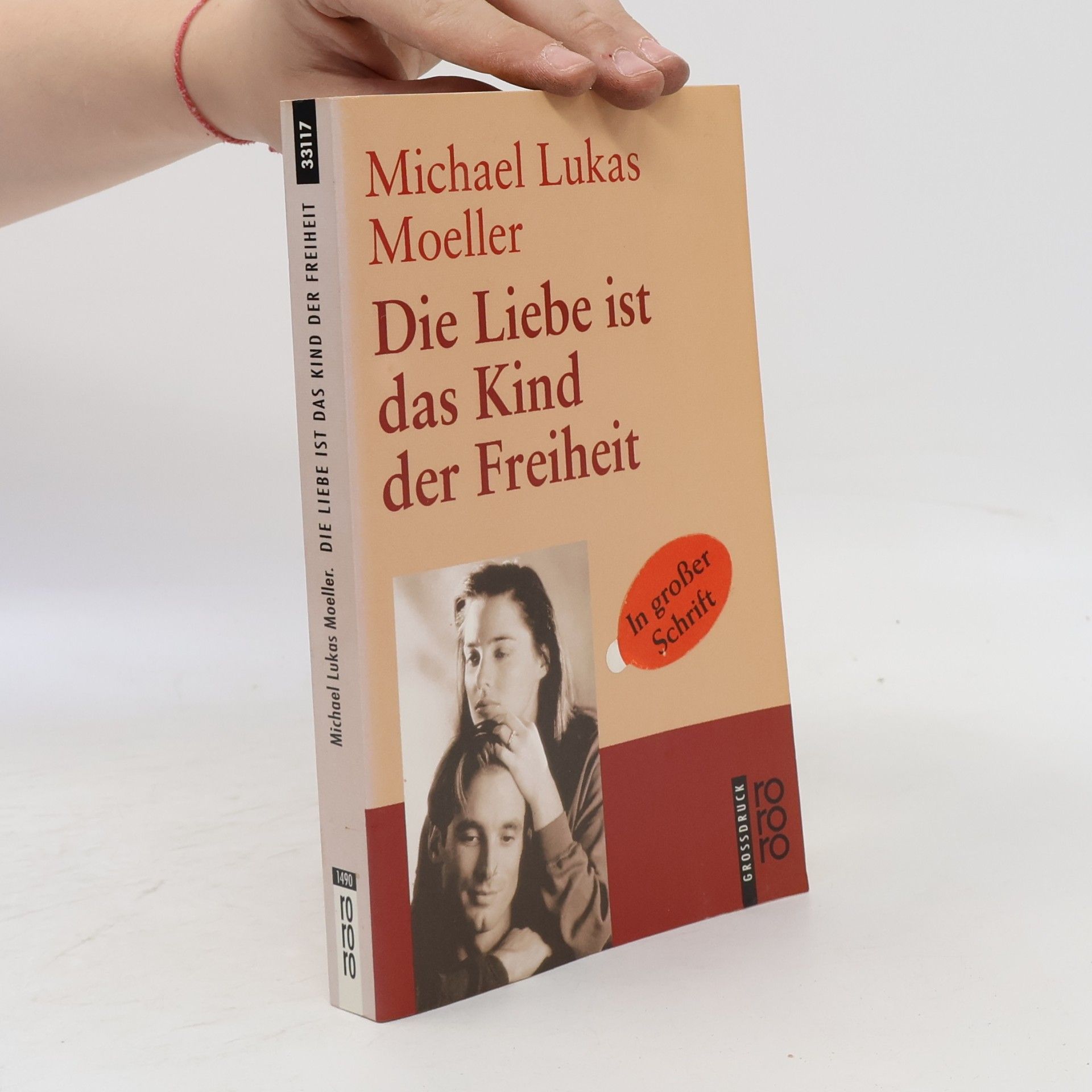 Michael Lukas Moeller Die Liebe ist das Kind der Freiheit