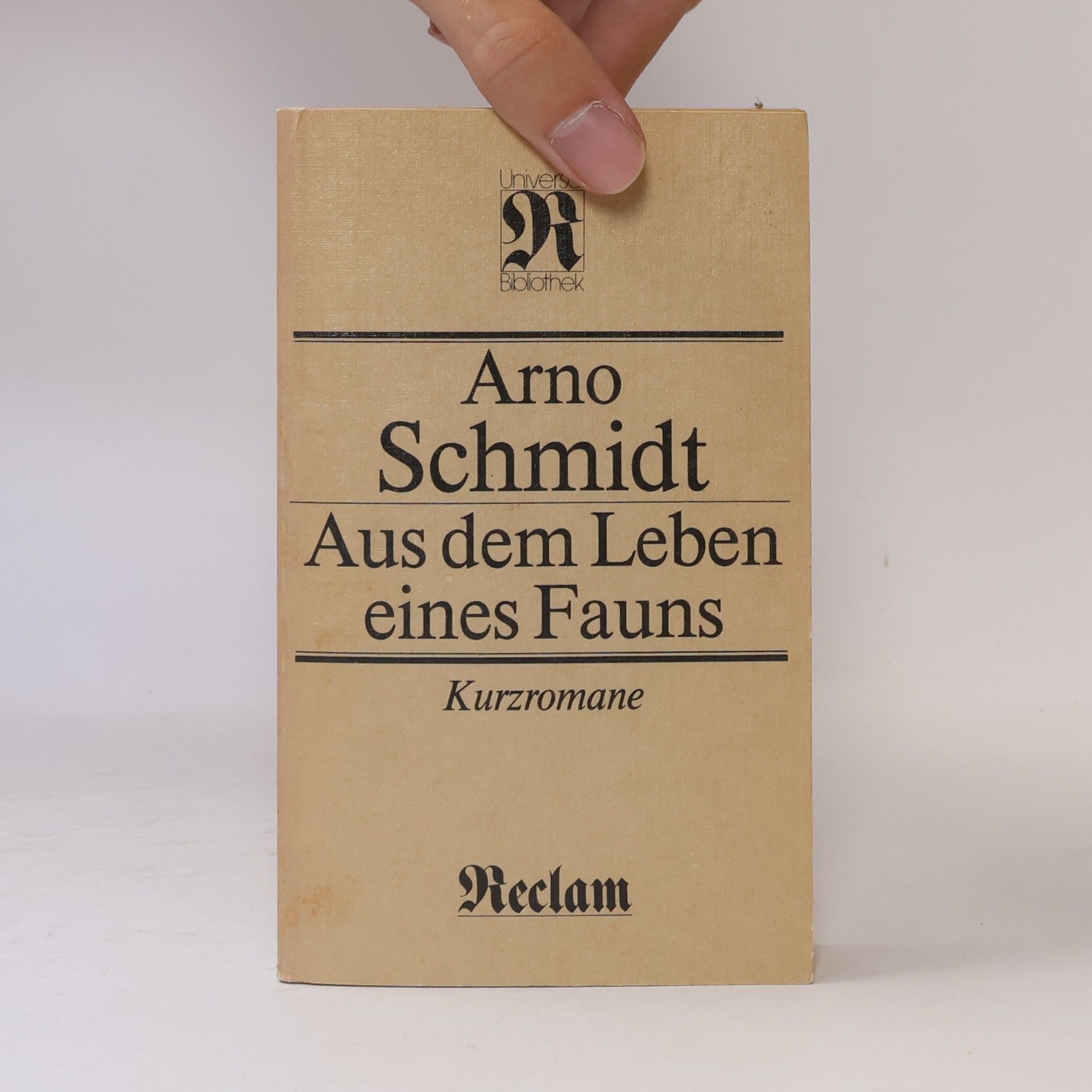 Arno Schmidt Aus dem Leben eines Fauns