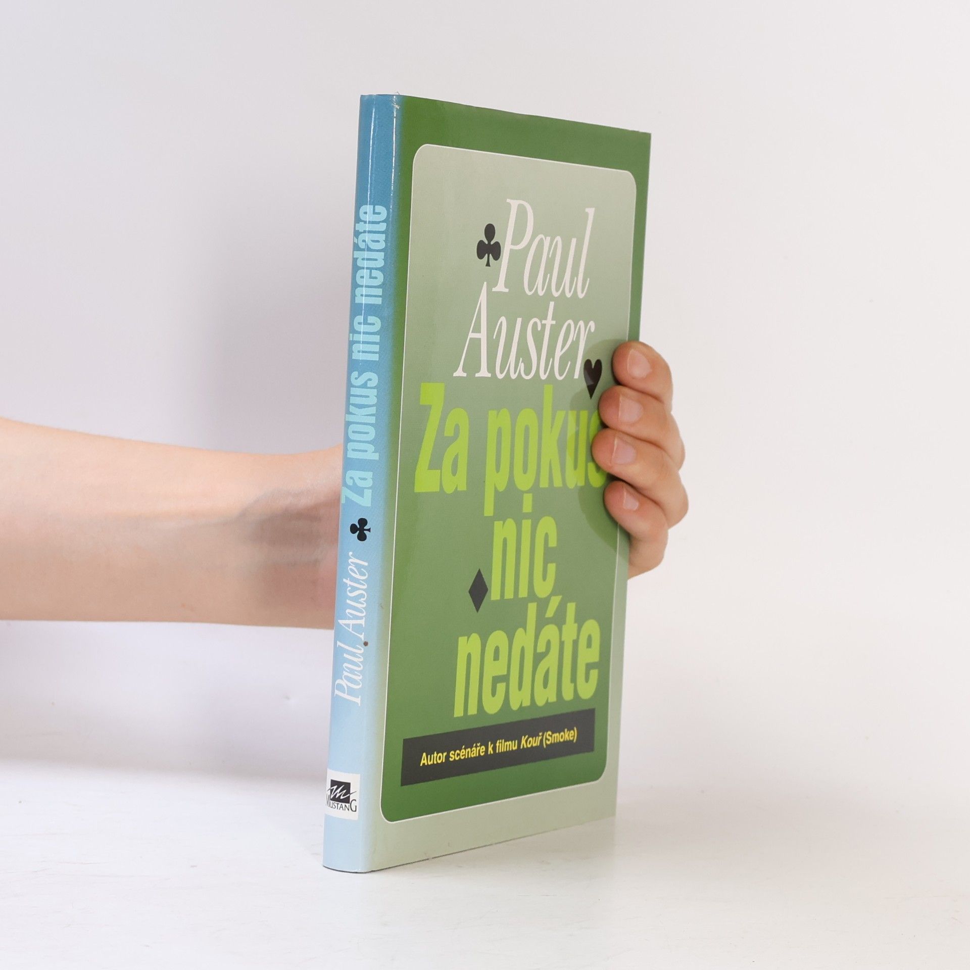 Paul Auster Za pokus nic nedáte