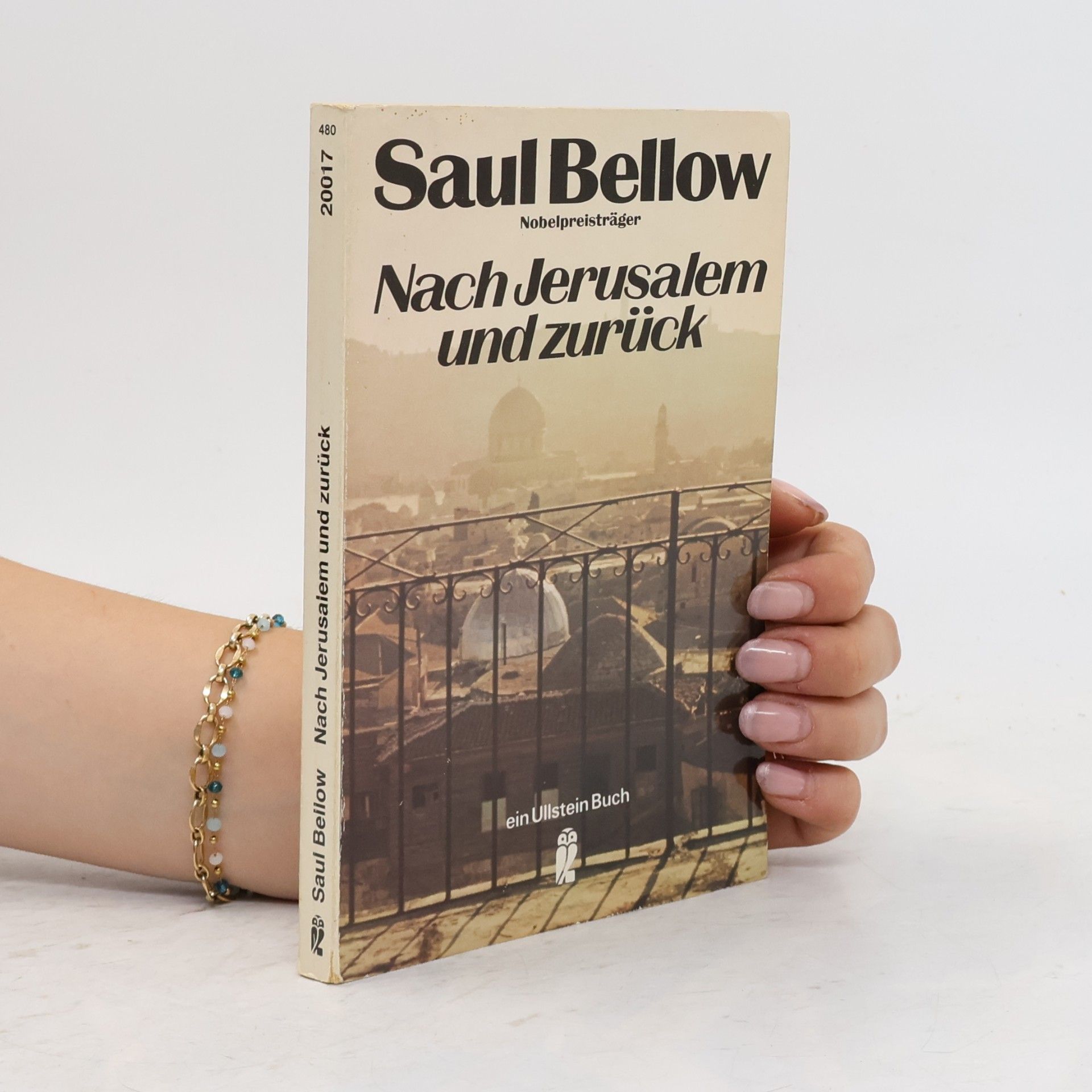 Saul Bellow Nach Jerusalem und zurück