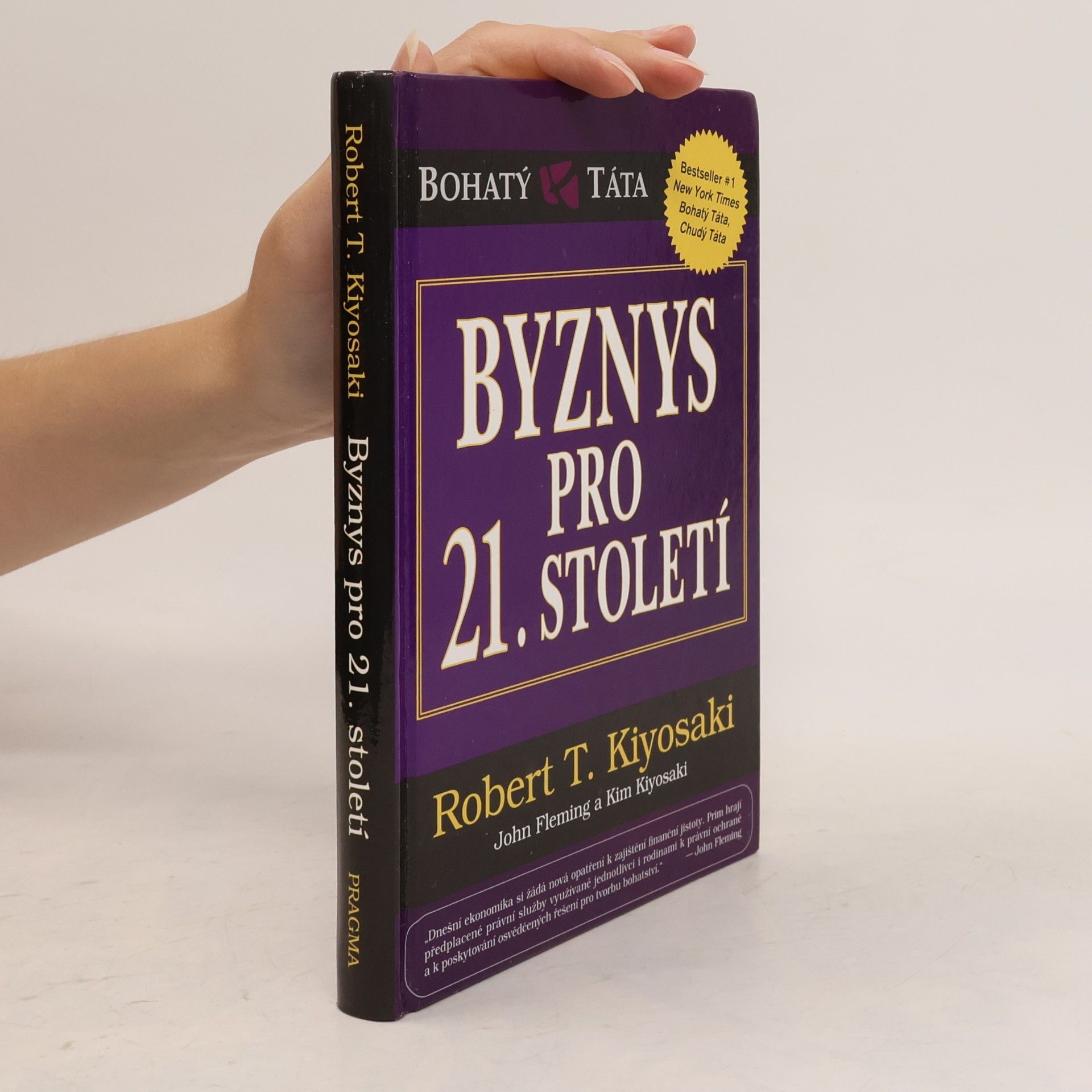 Robert Kiyosaki Byznys pro 21. století
