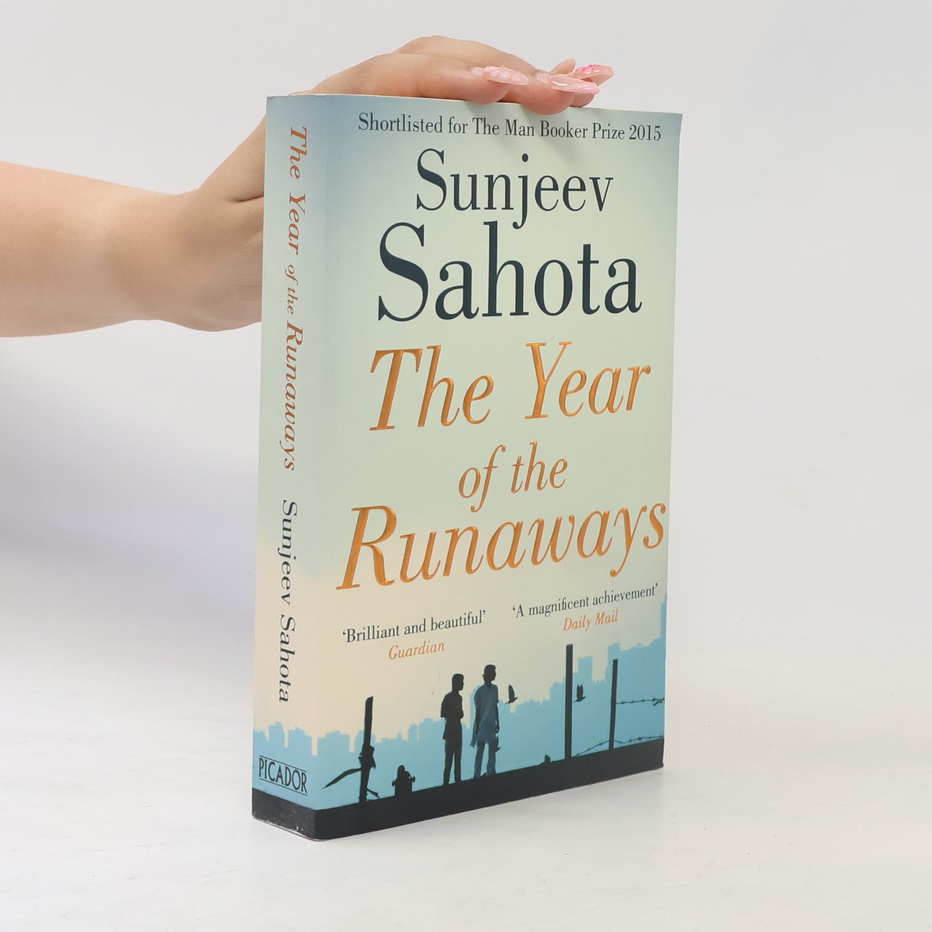 Sunjeev Sahota The Year of the Runaways