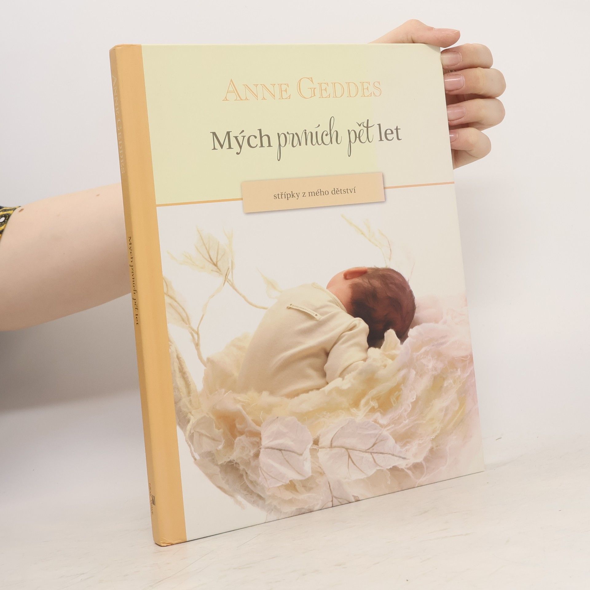 Anne Geddes Mých prvních pět let