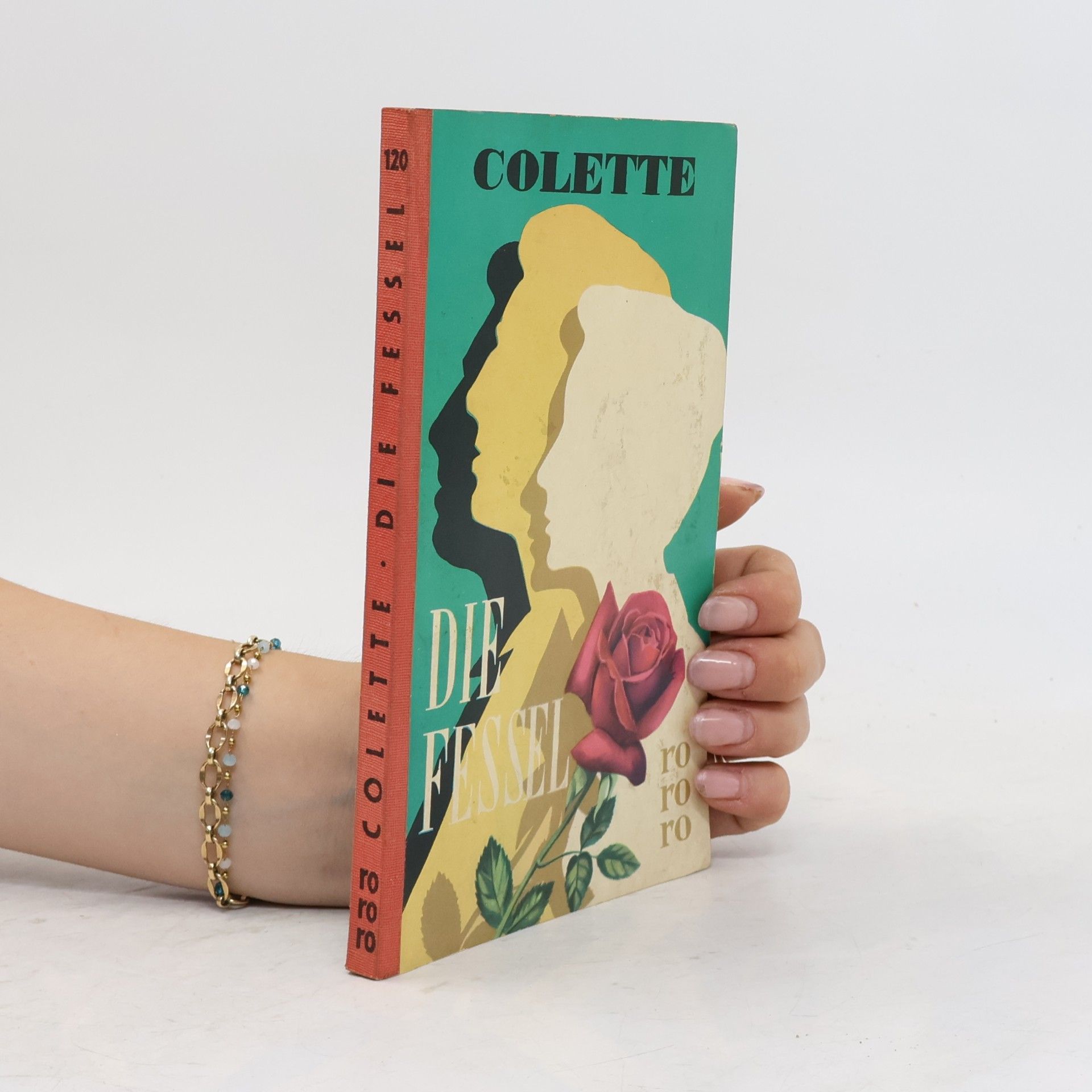 Sidonie Gabrielle Colette Die Fessel